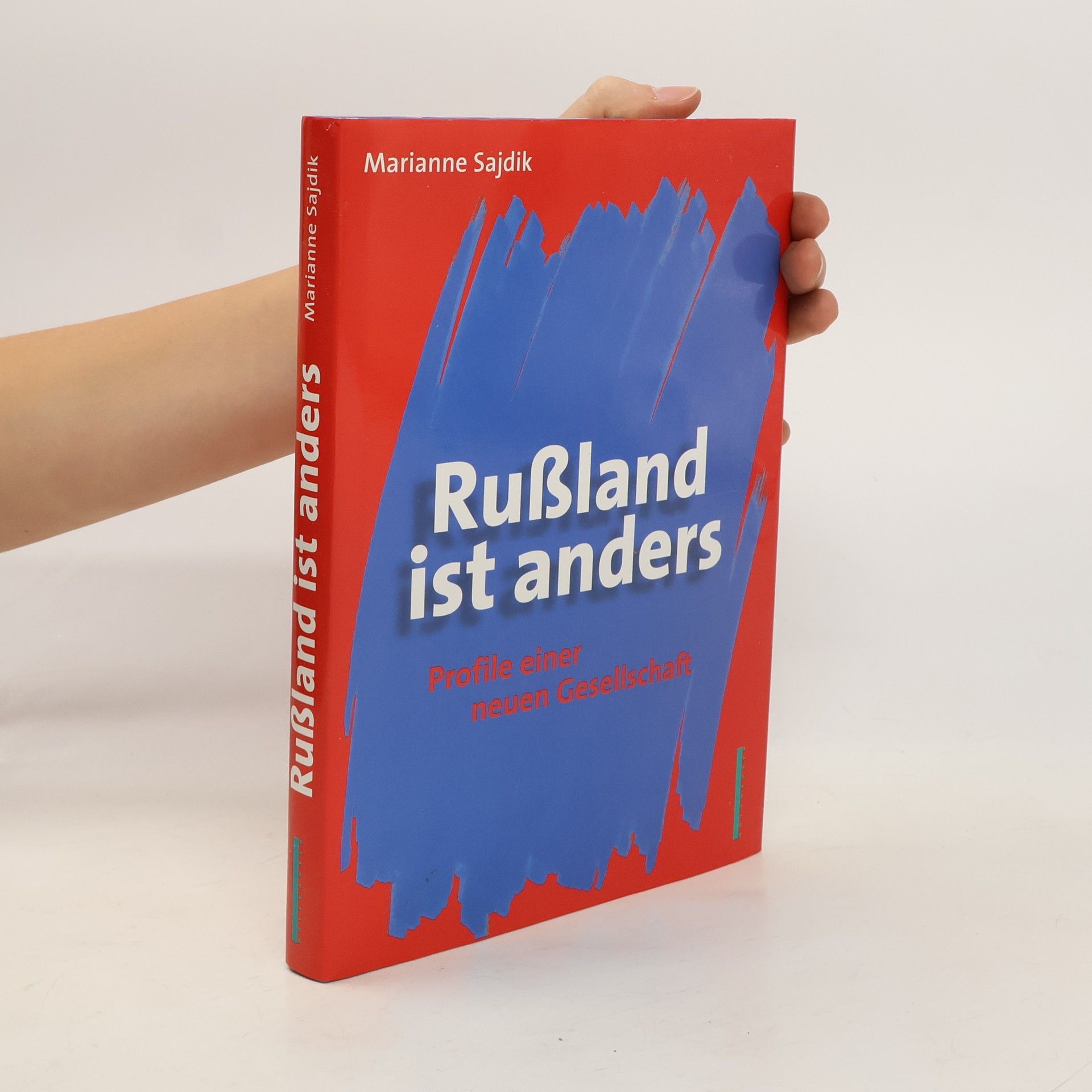 Marianne Sajdik Rußland ist anders
