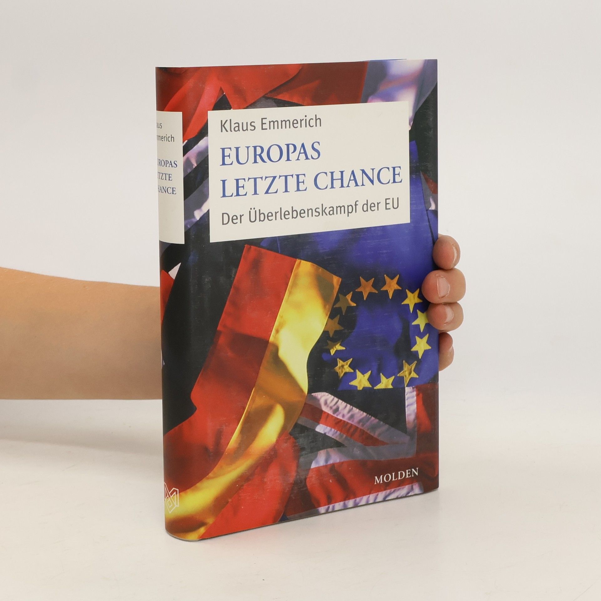 Klaus Emmerich Europas letzte Chance