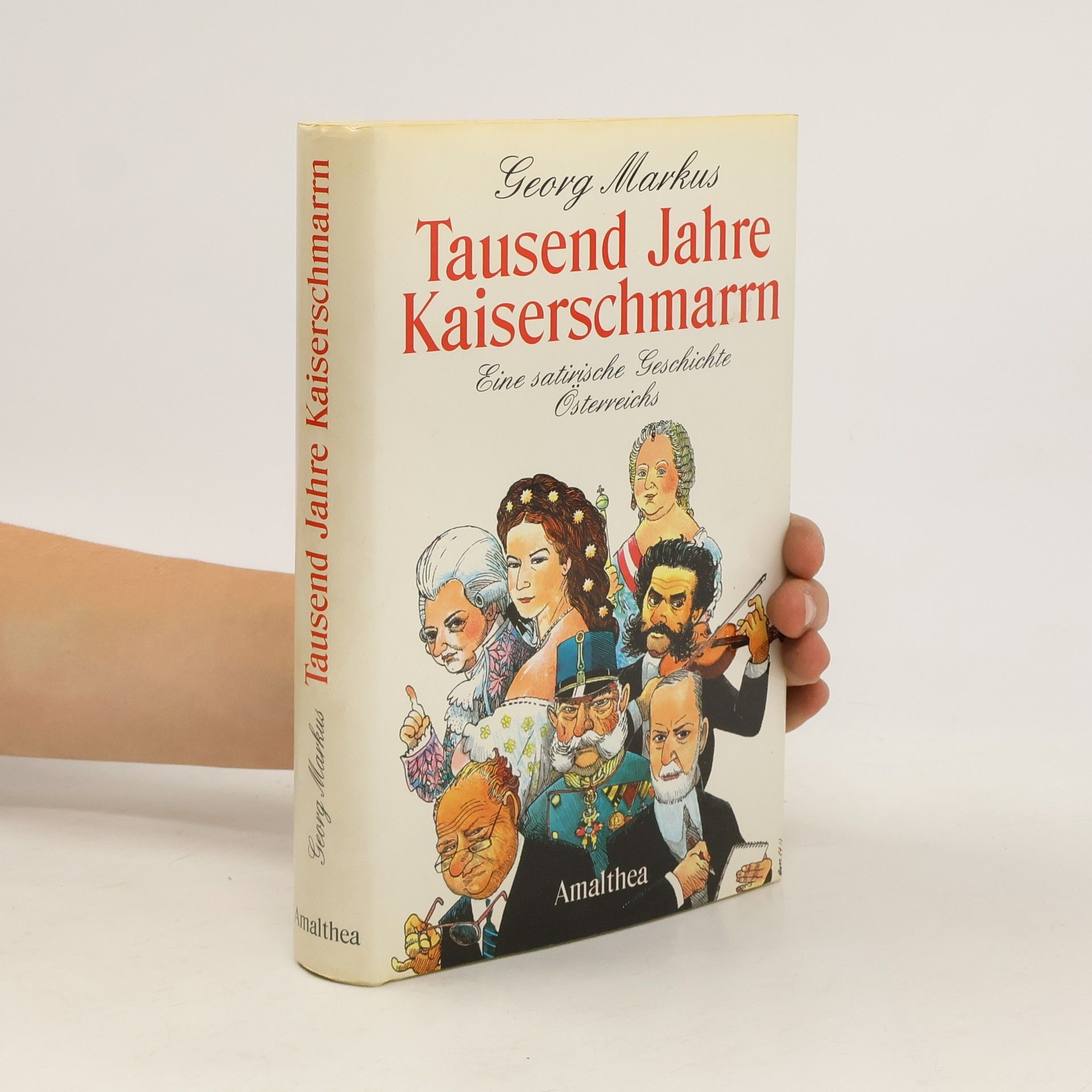 Georg Markus Tausend Jahre Kaiserschmarrn