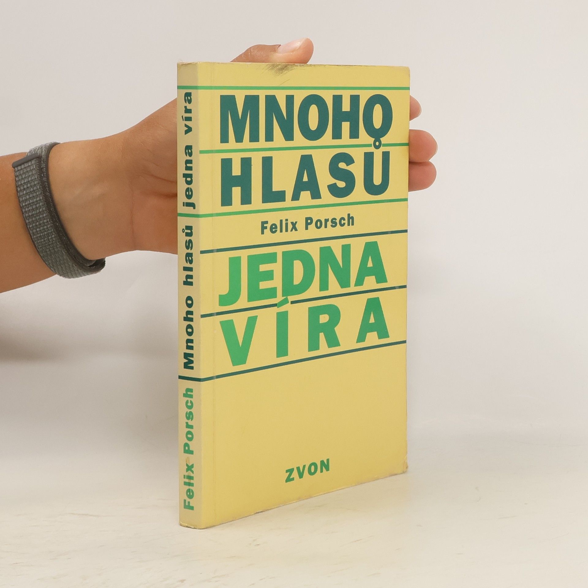 Felix Porsch Mnoho hlasů - jedna víra
