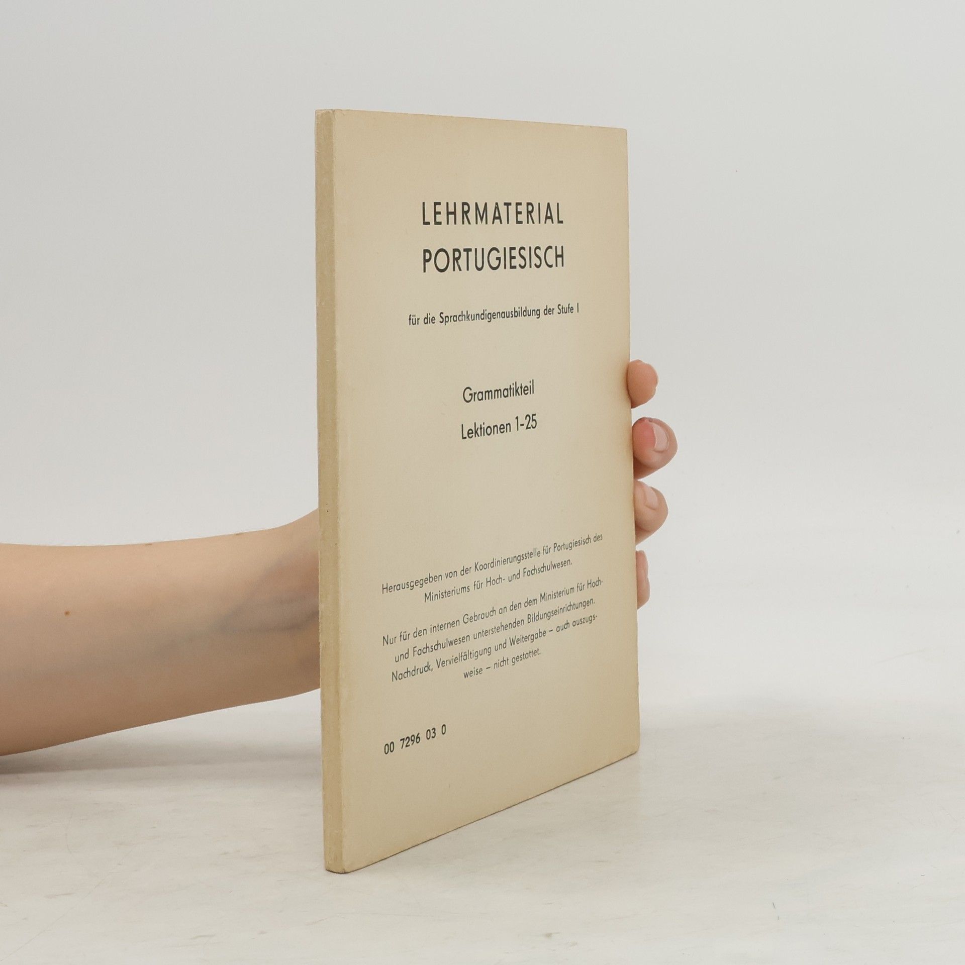 AA.VV. Lehrmaterial Portugiesisch für die Sprachkundigenausbildung der Stufe I