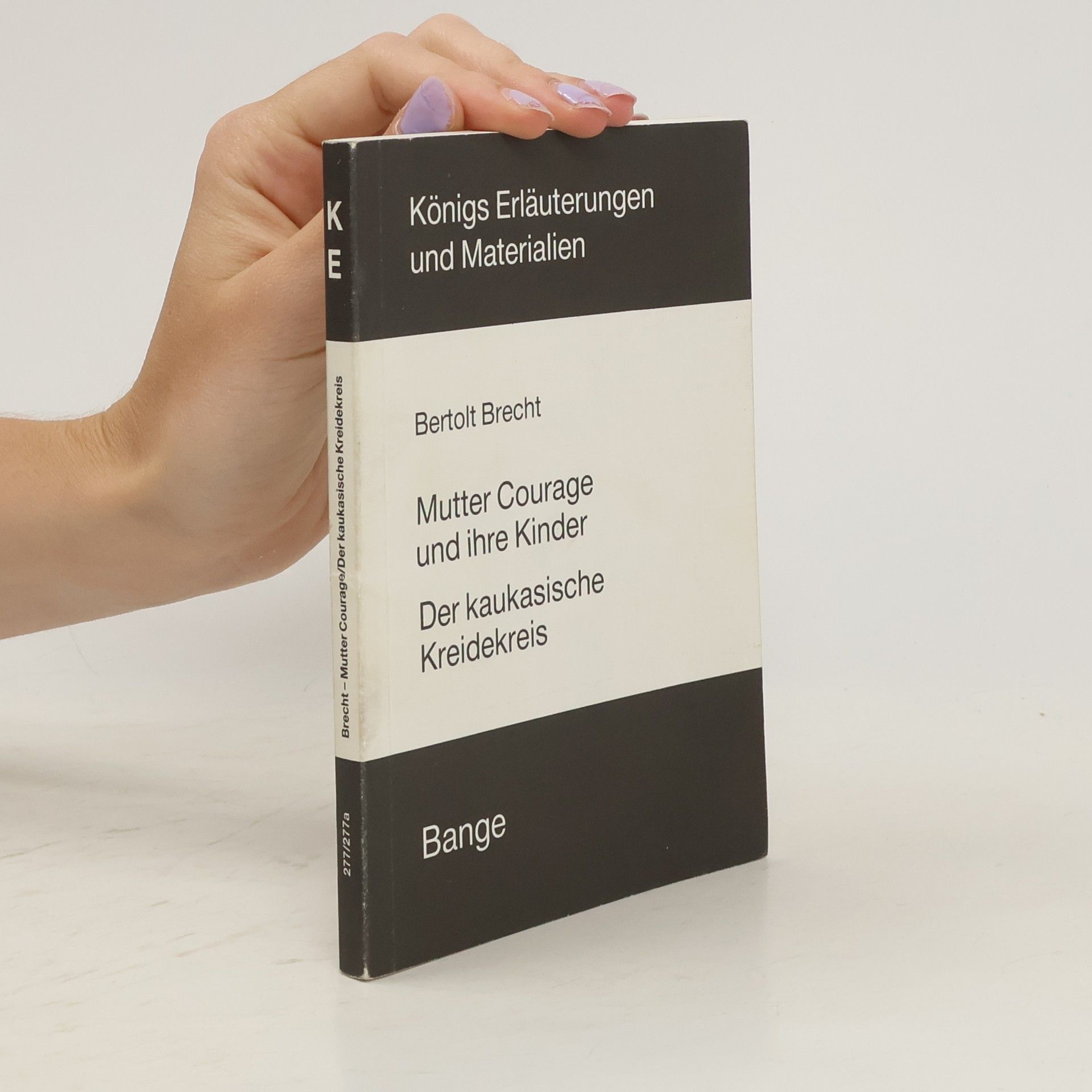 Bertolt Brecht Mutter Courage/Der kaukasische Kreidekreis