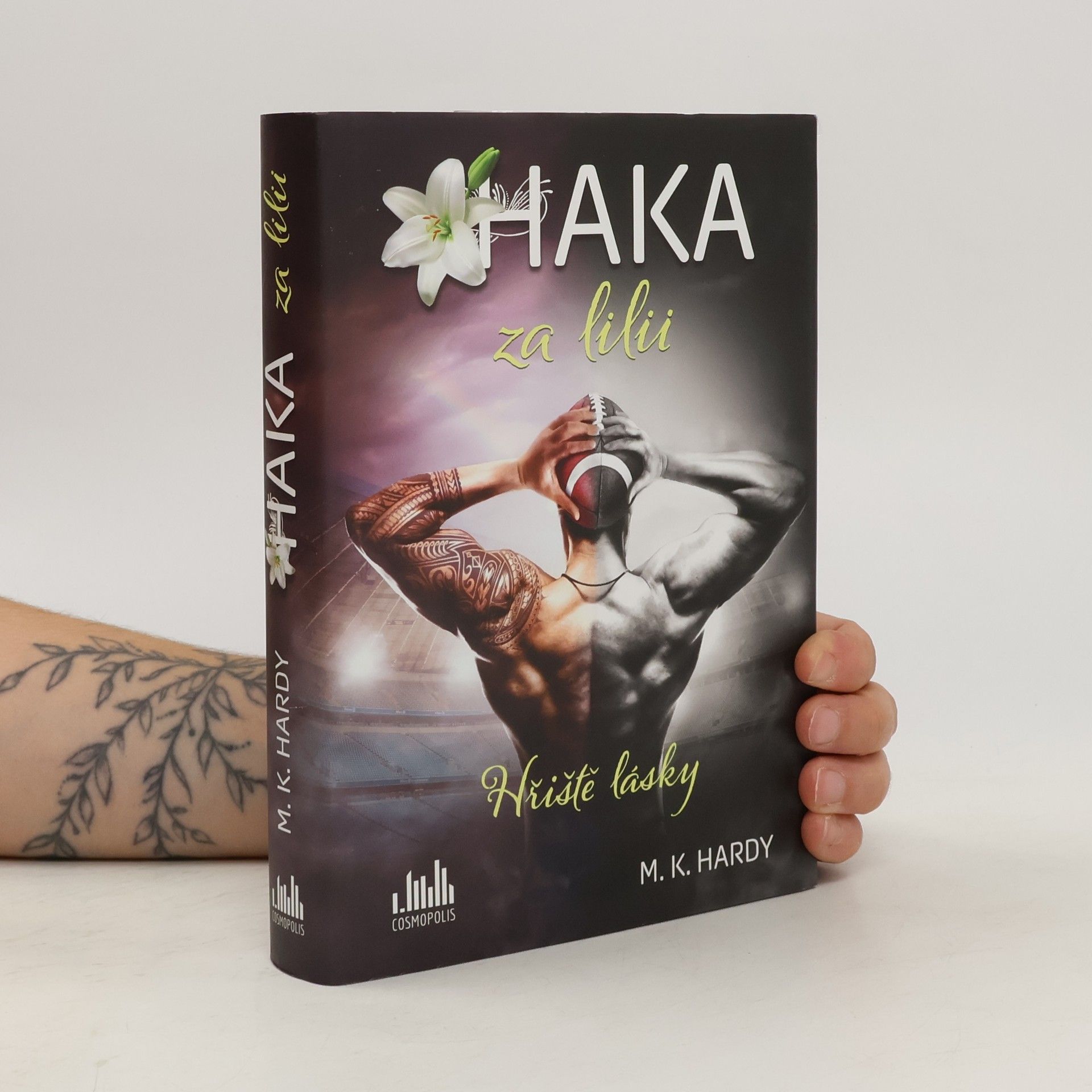 M. K. Hardy Haka za lilii - Hřiště lásky