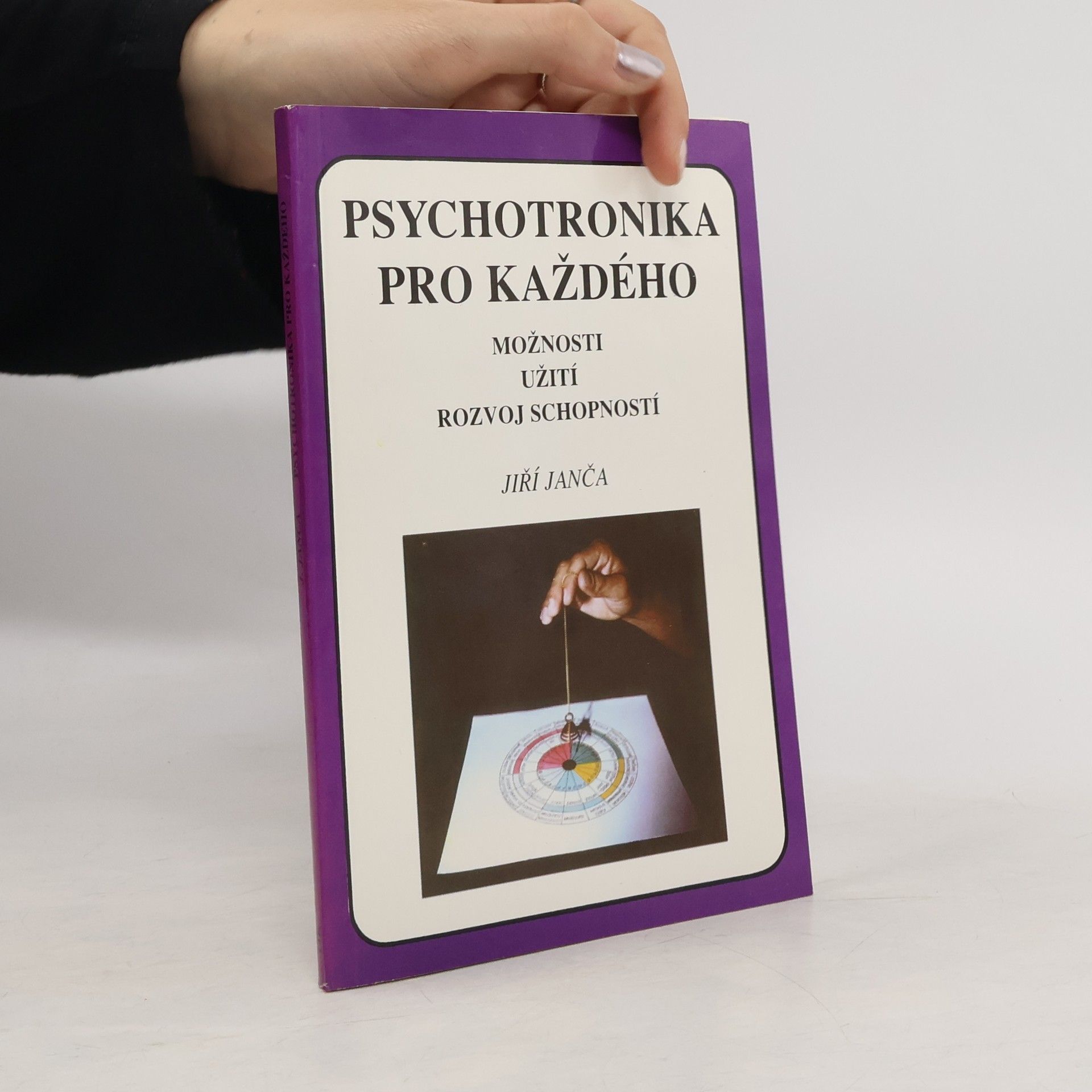 Jiří Janča Psychotronika pro každého