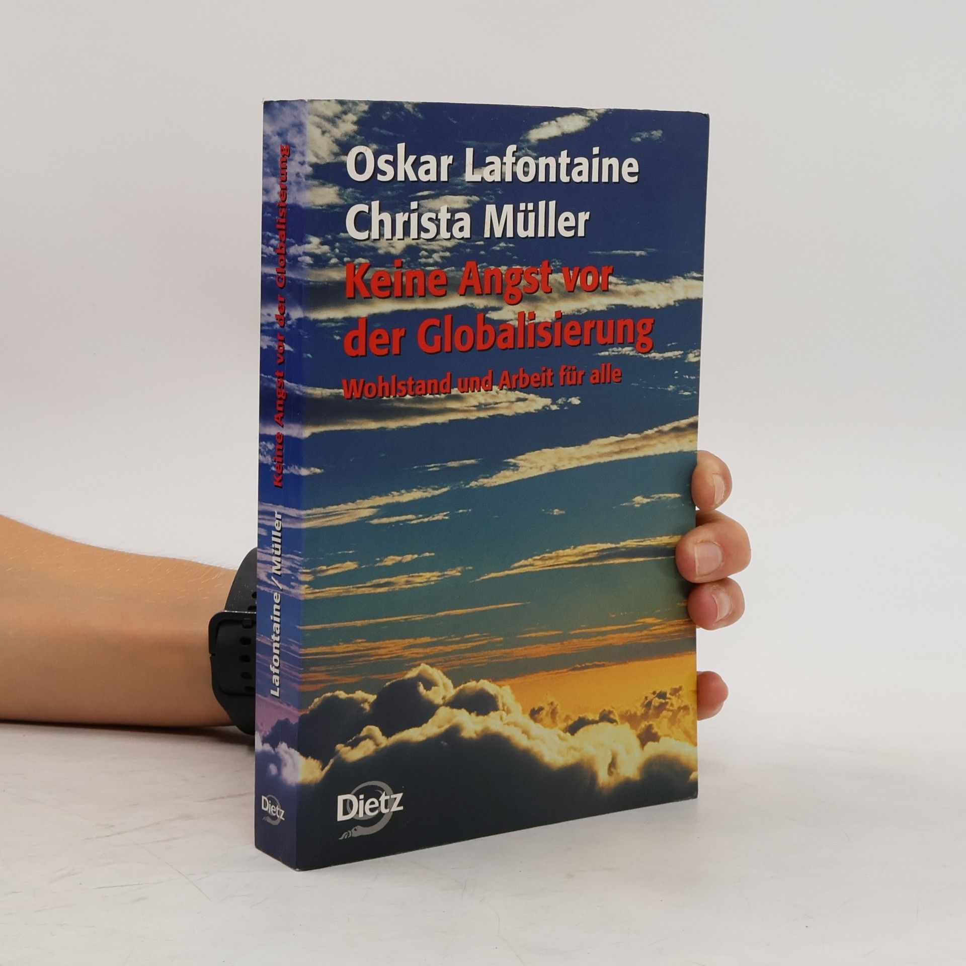 Oskar Lafontaine Keine Angst vor der Globalisierung