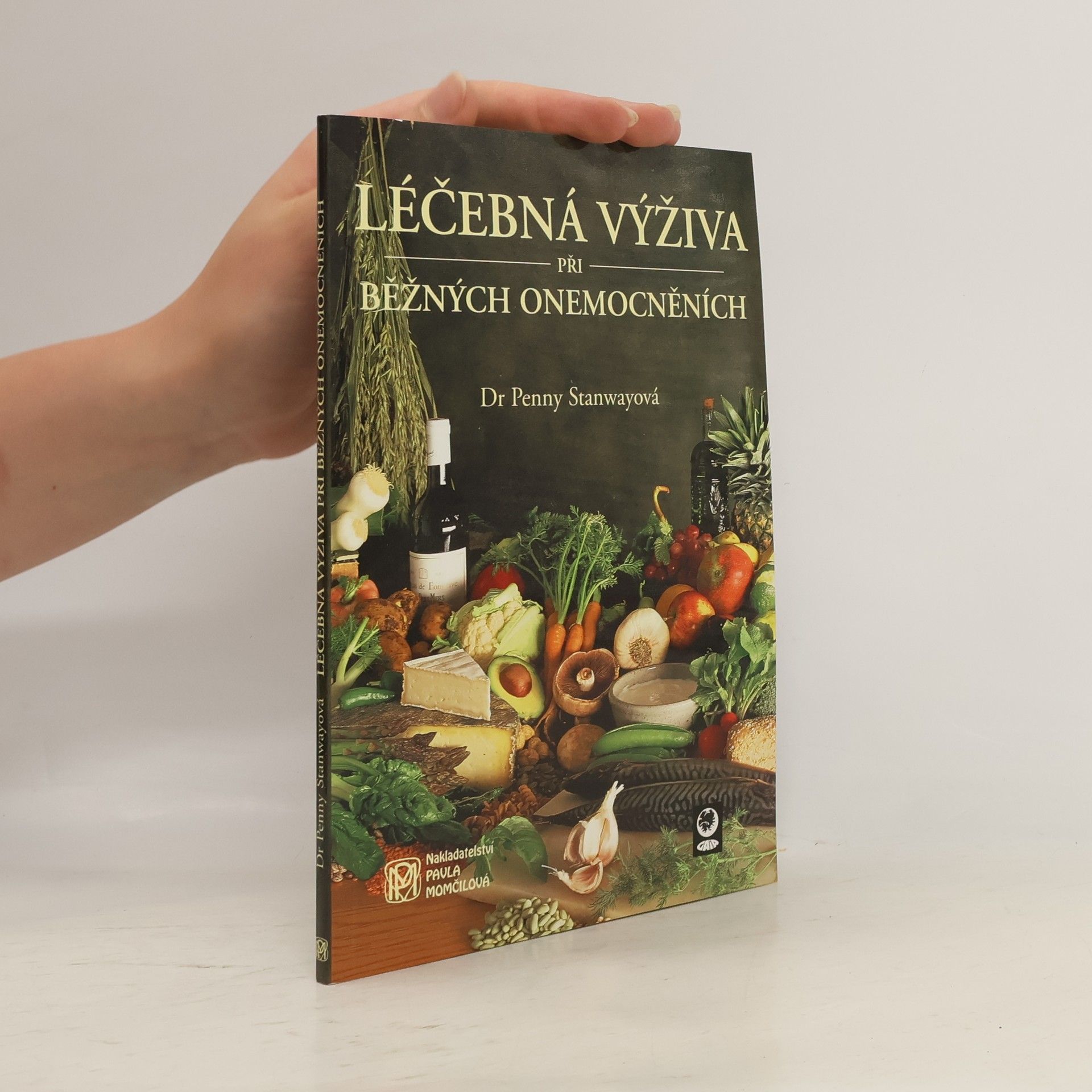 Penny Stanway Léčebná výživa při běžných onemocněních
