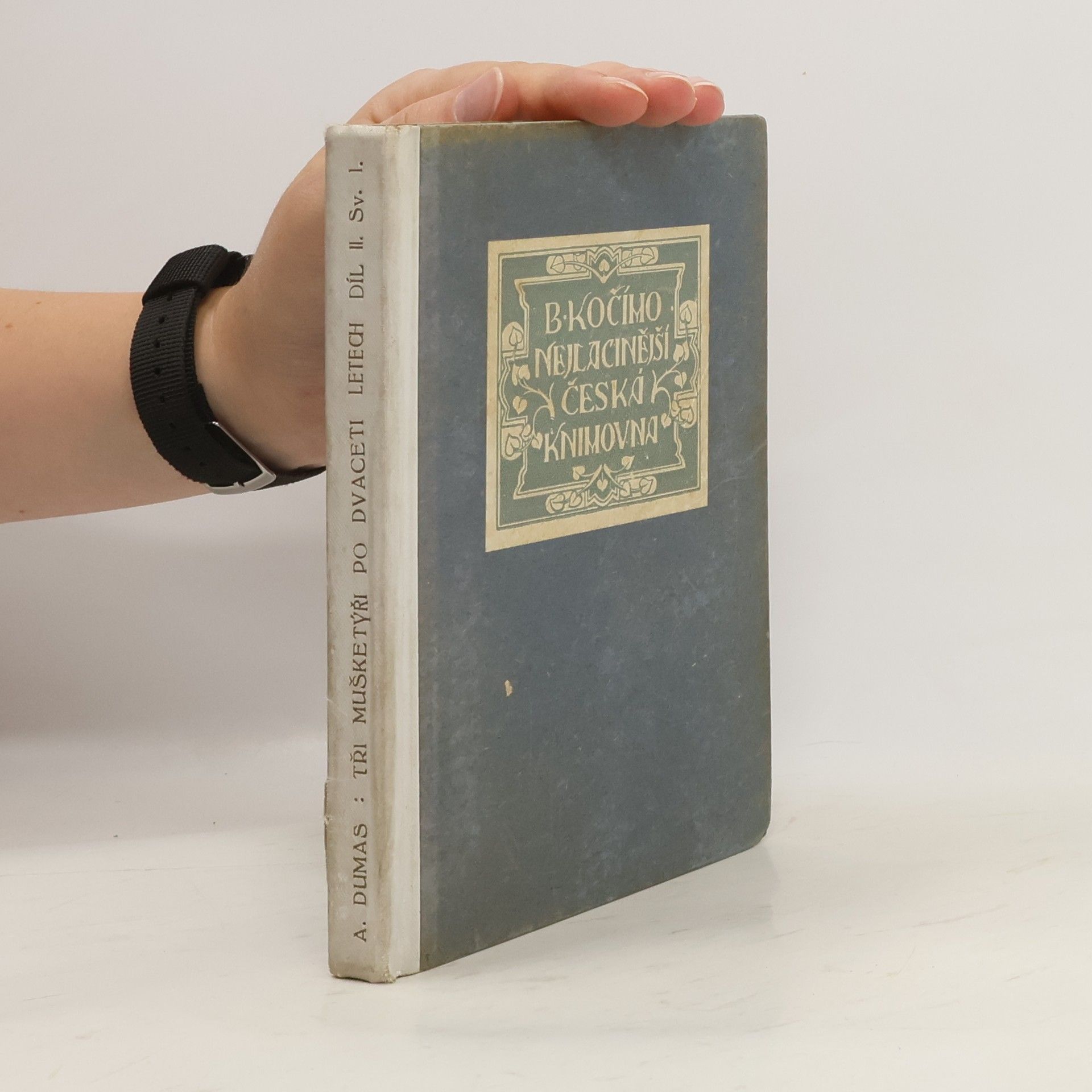 Alexandre Dumas starší Tři mušketýři po dvaceti letech, díl I, svazek II