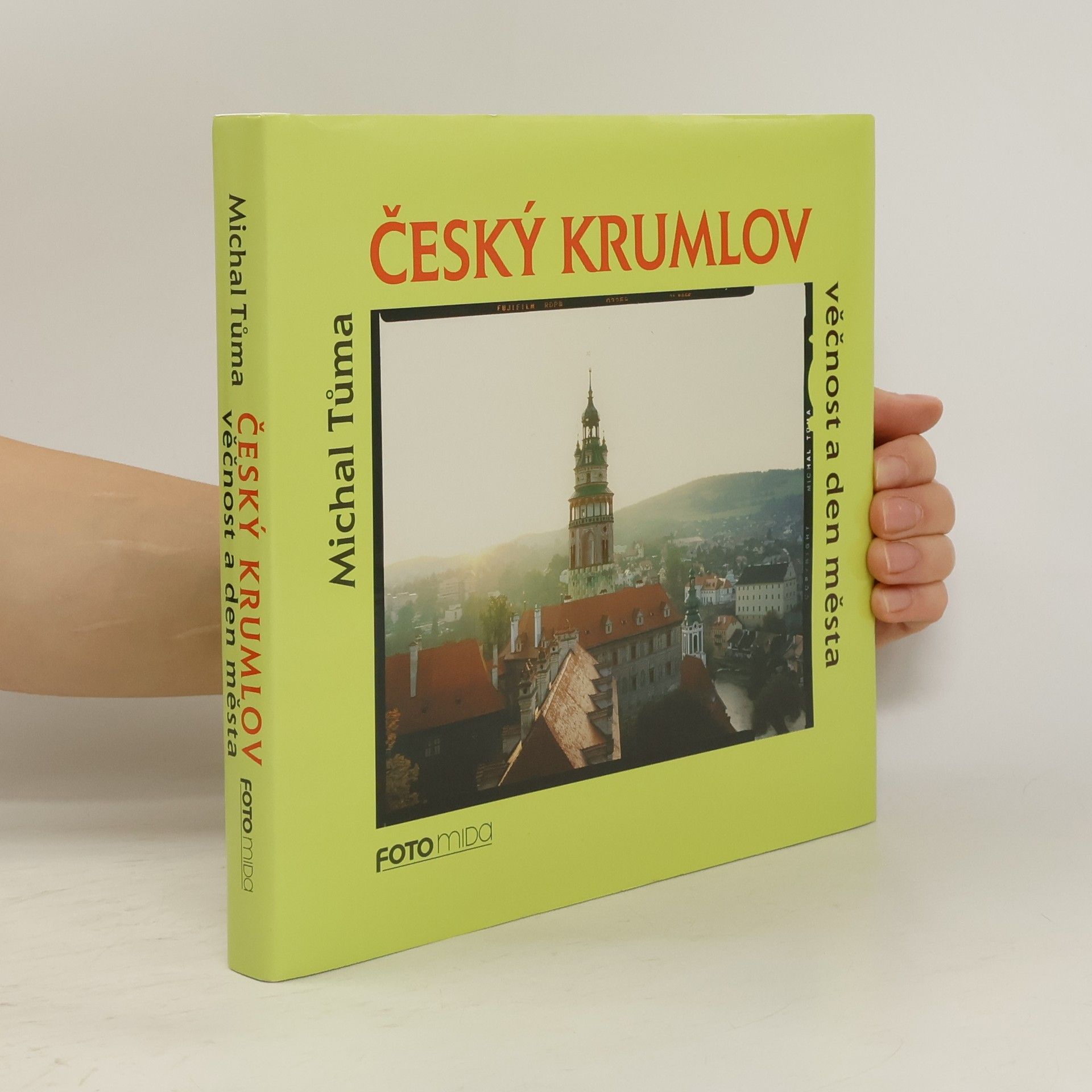 Michal Tůma Český Krumlov. Věčnost a den města
