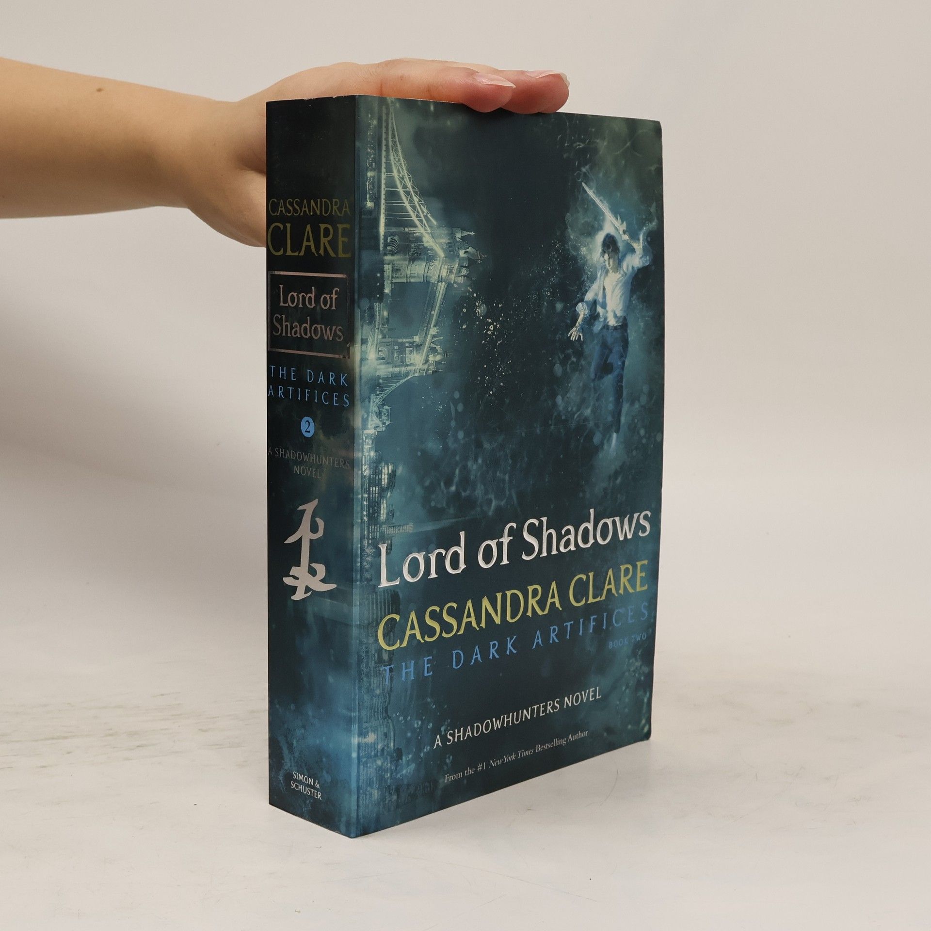 Cassandra Clare Lord of Shadows. Book two. The dark artifices