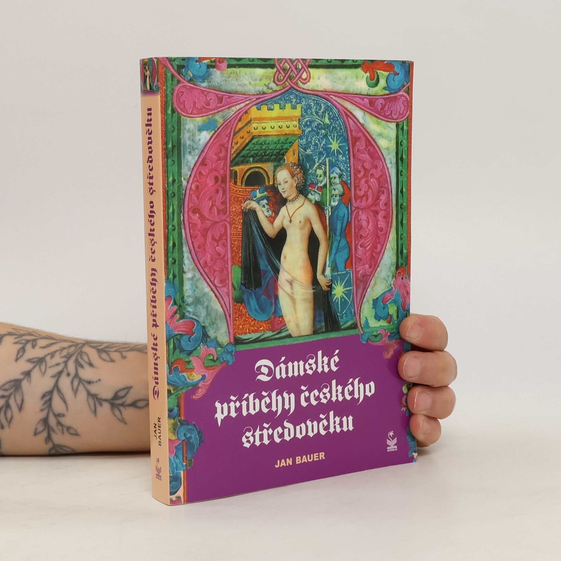 Jan Bauer Dámské příběhy českého středověku