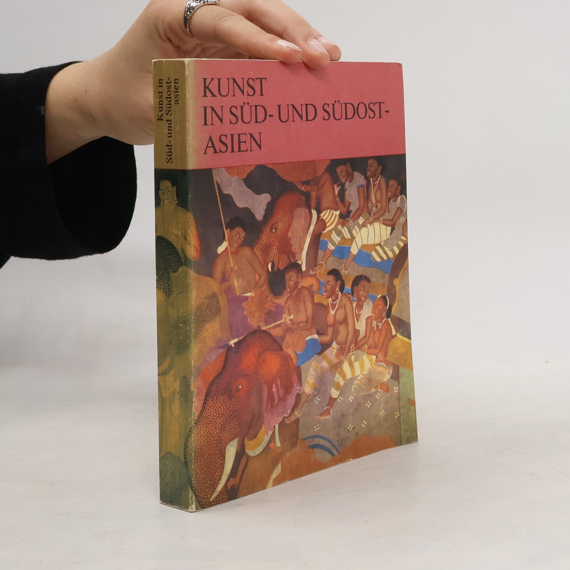 Various authors Kunst in Süd- und Südostasien