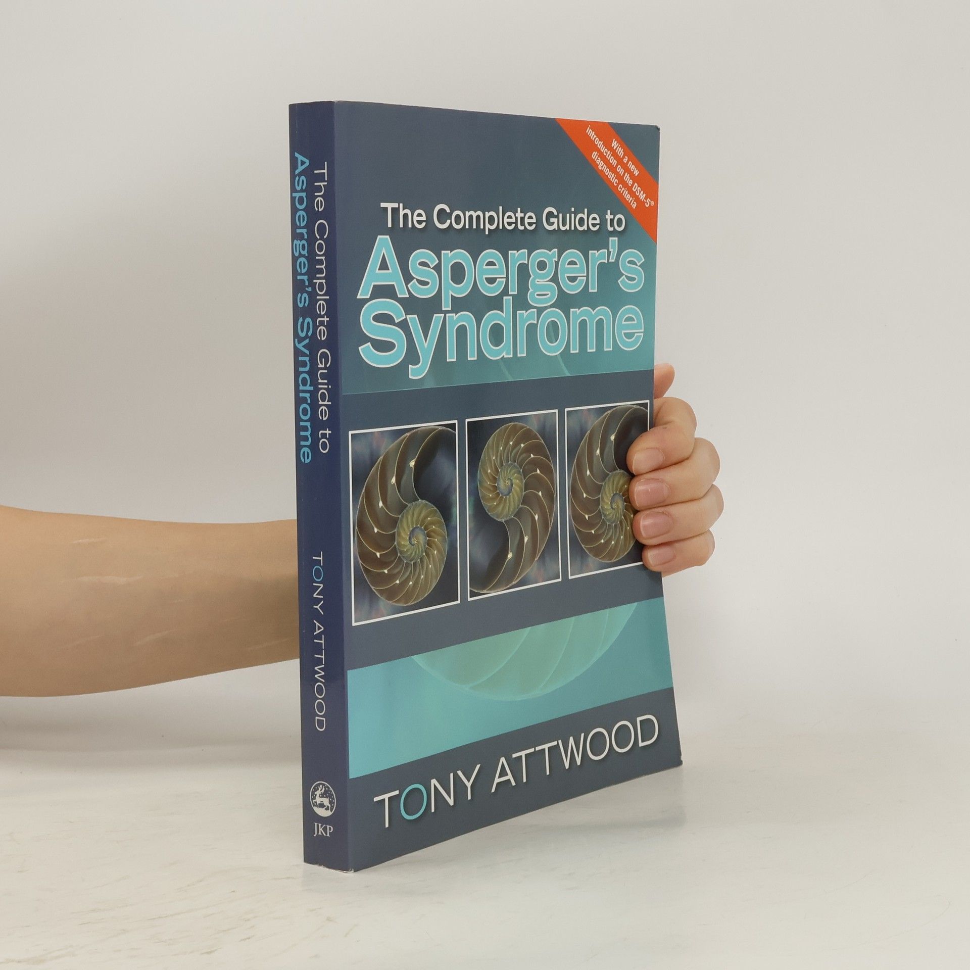Tony Attwood The complete guide to Asperger's syndrome