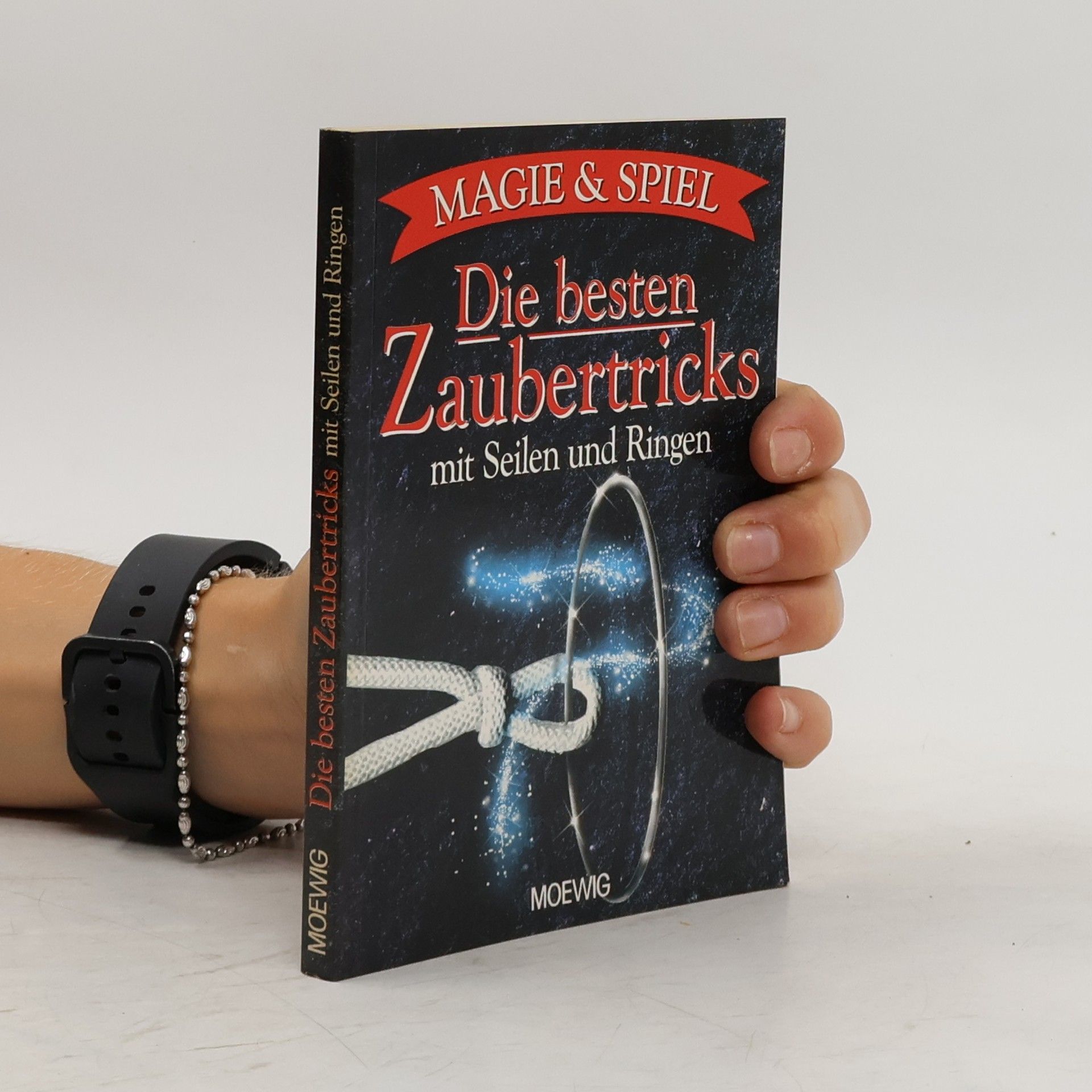 Bruce Smith Die besten Zaubertricks mit Seilen und Ringen