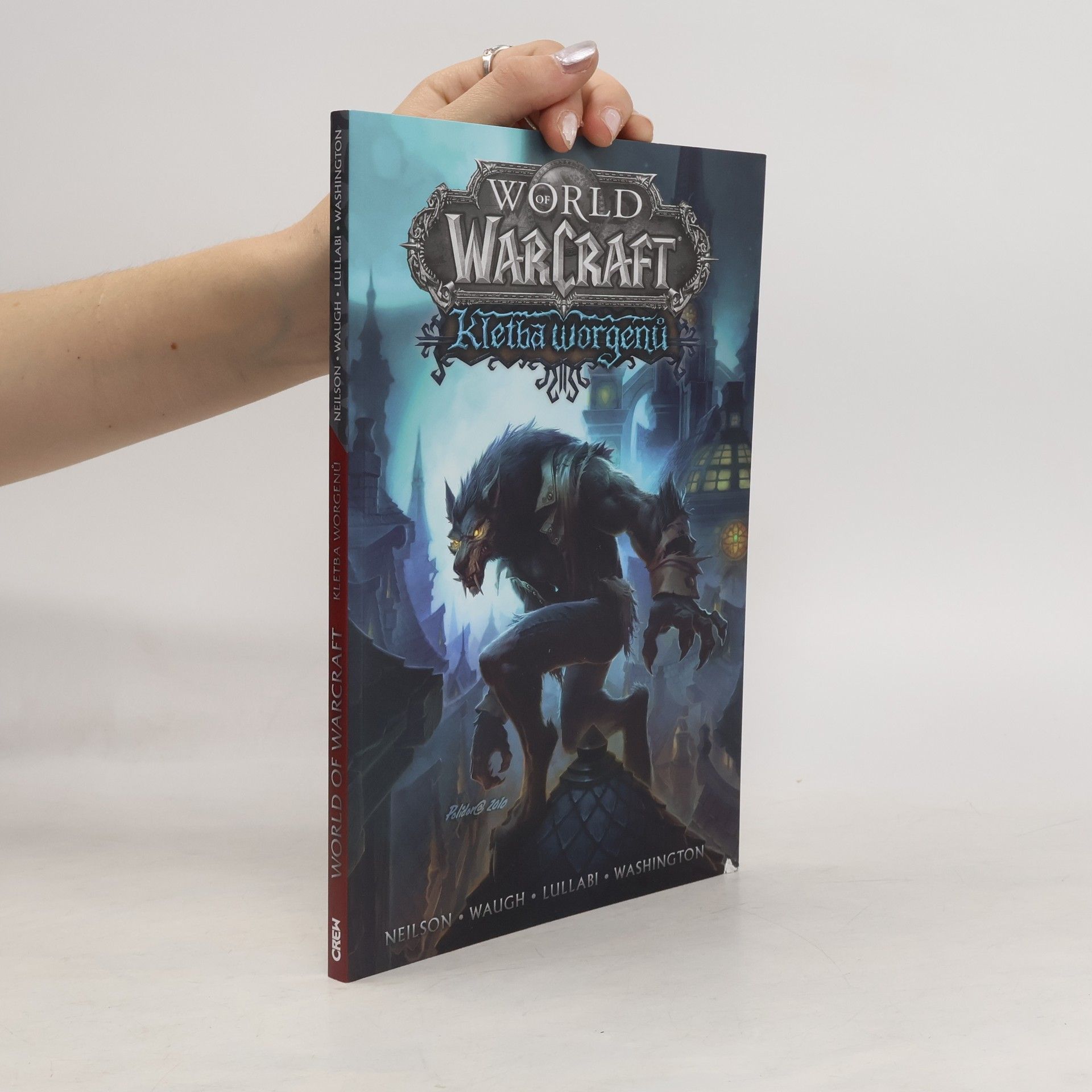 Micky Neilson World of Warcraft. Kletba Worgenů