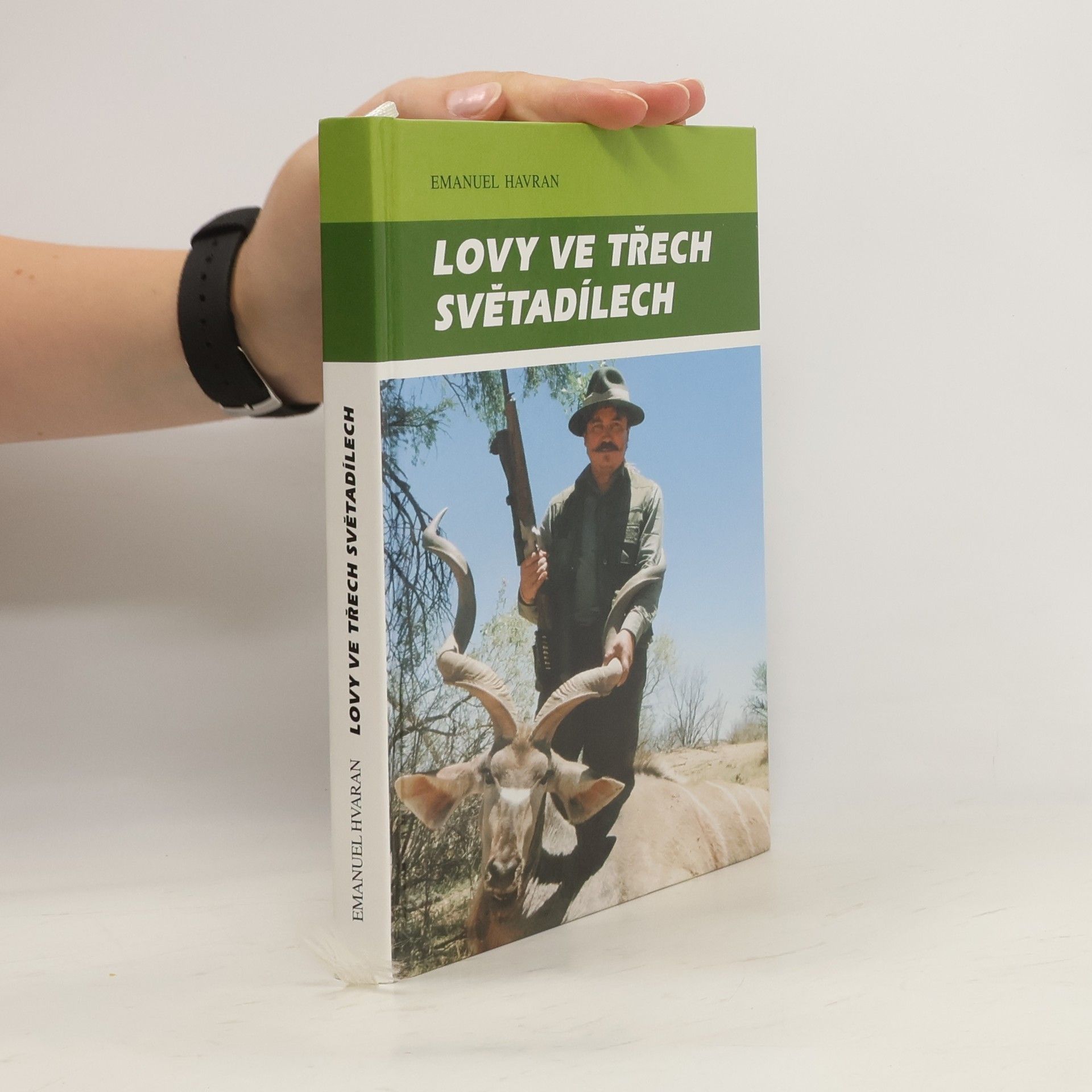 Emanuel Havran Lovy ve třech světadílech