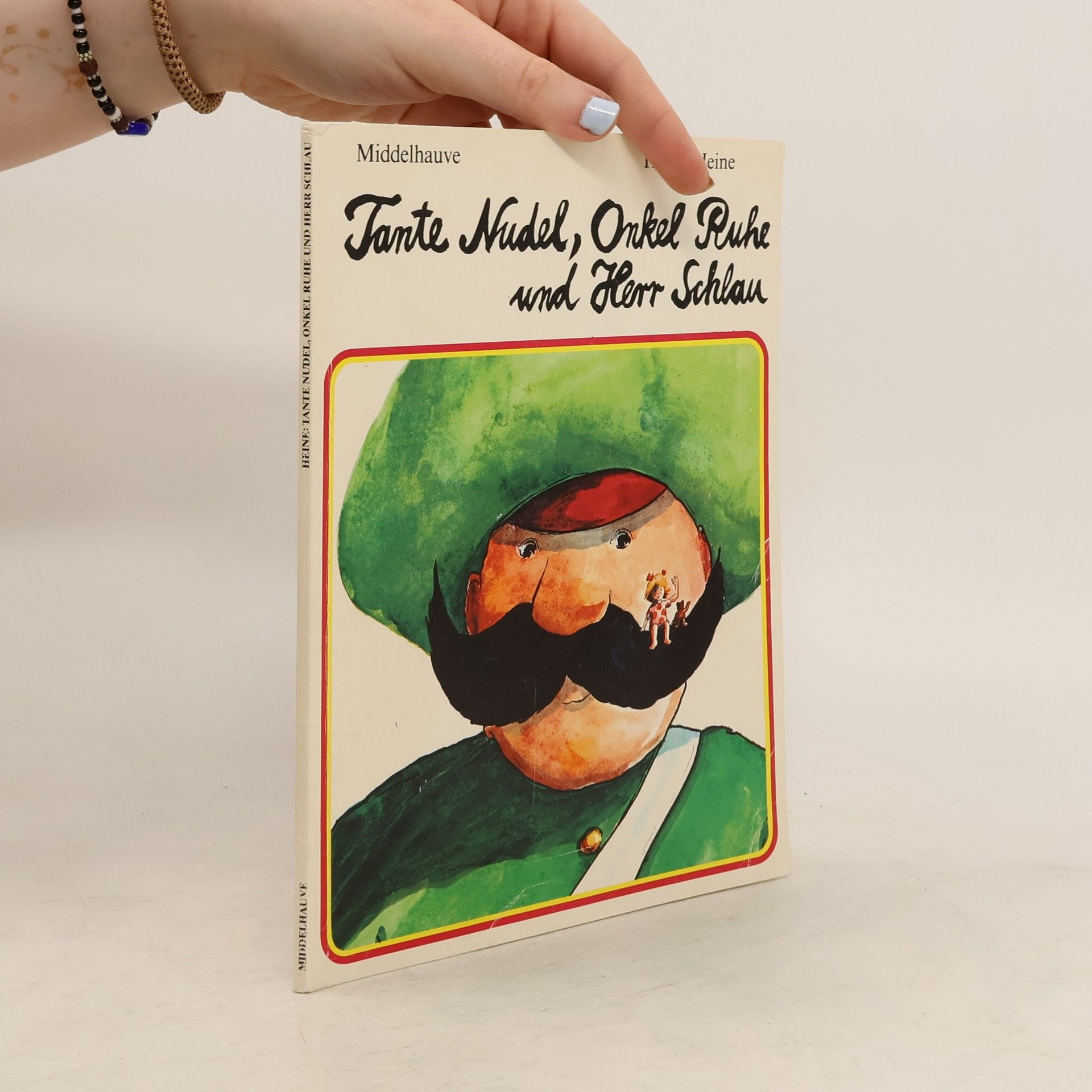 Helme Heine Tante Nudel, Onkel Ruhe und Herr Schlau.