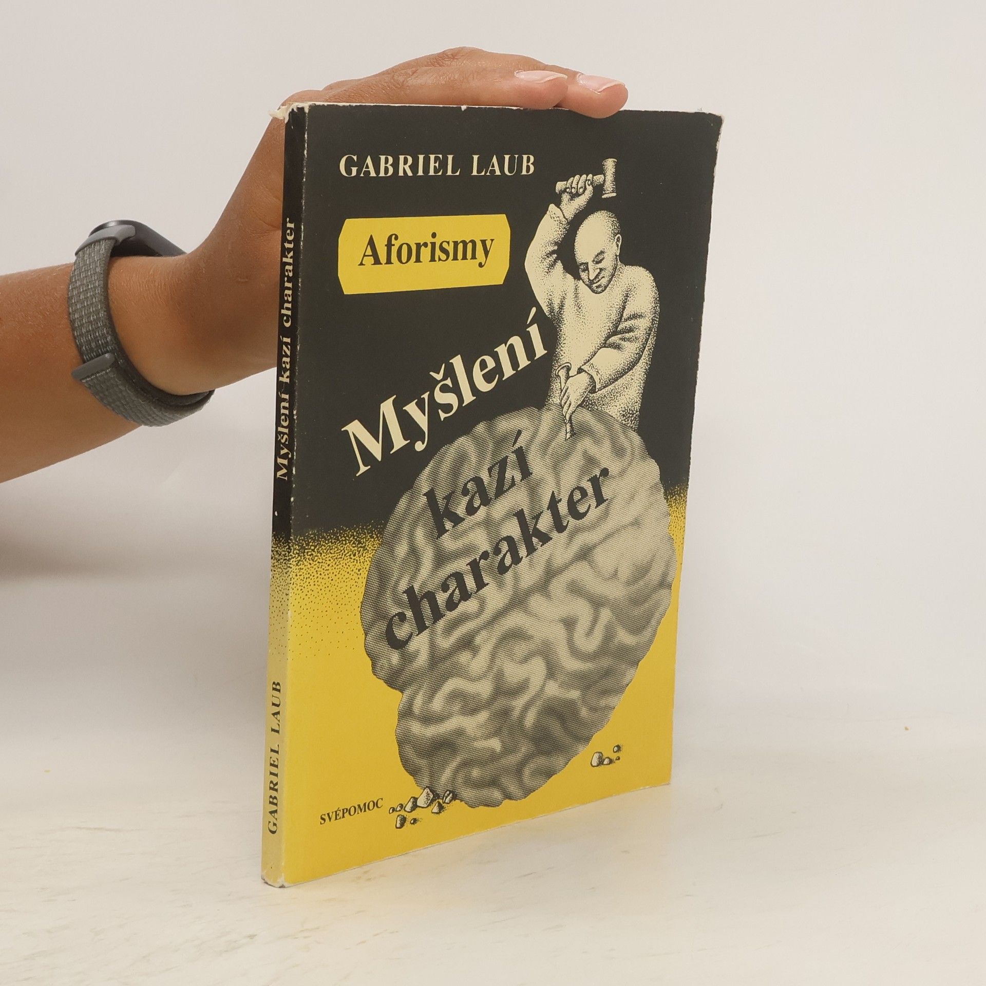 Gabriel Laub Myšlení kazí charakter