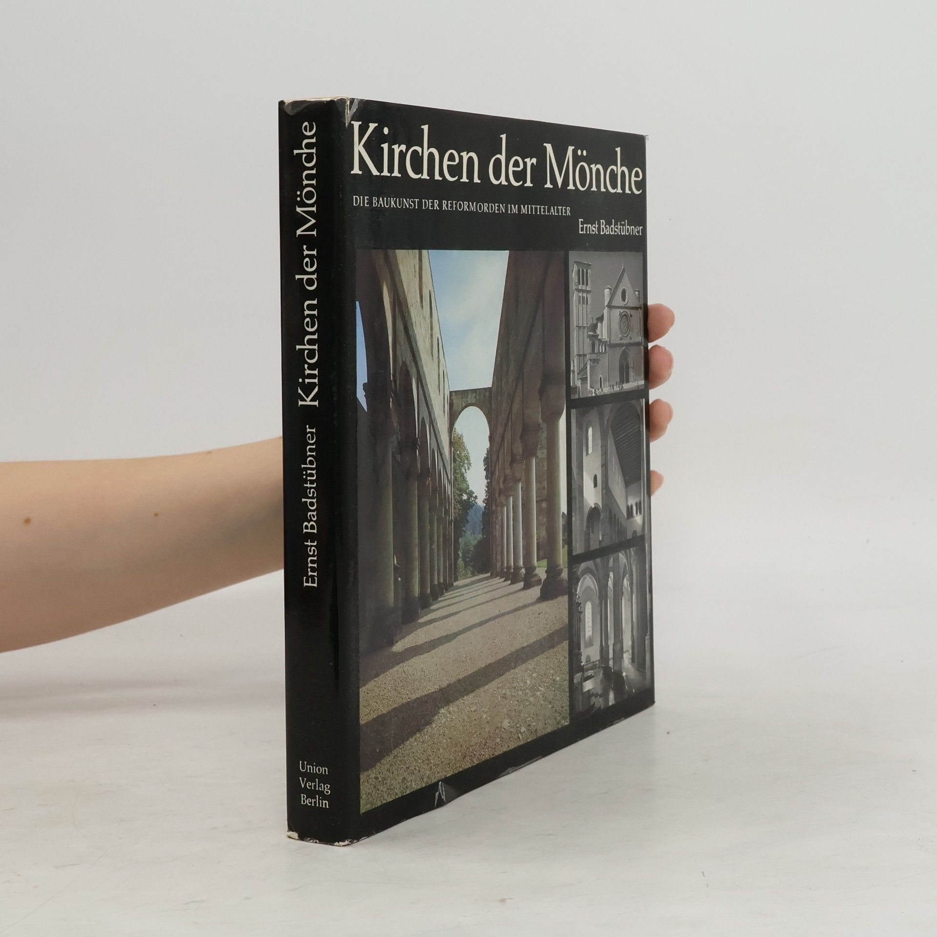 Ernst Badstübner Kirchen der Mönche