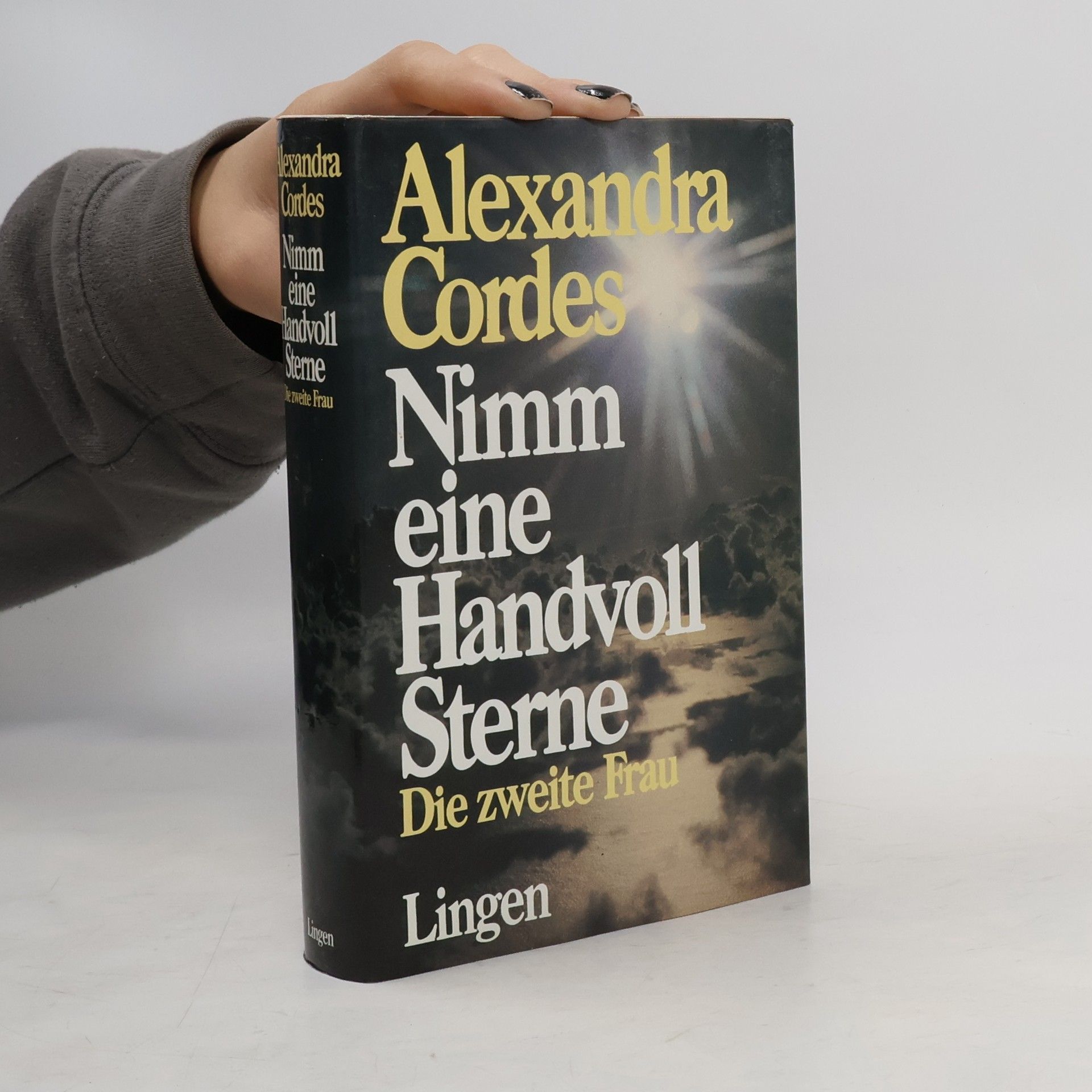 Alexandra Cordes Nimm eine Handvoll Sterne Die Zweite frau