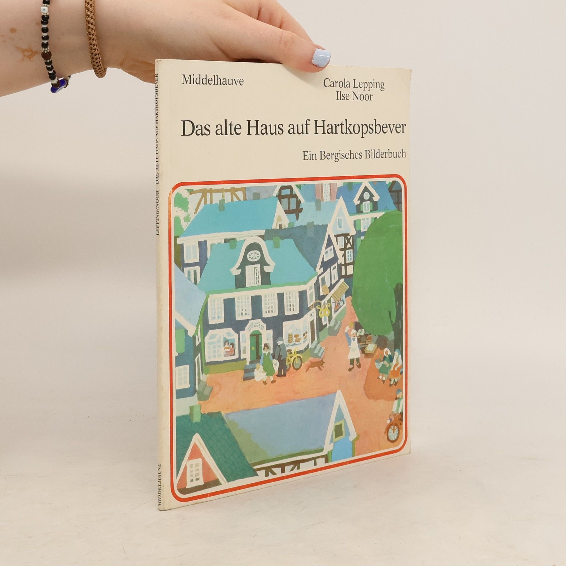 Ilse Noor Das alte Haus auf Hartkopsbever