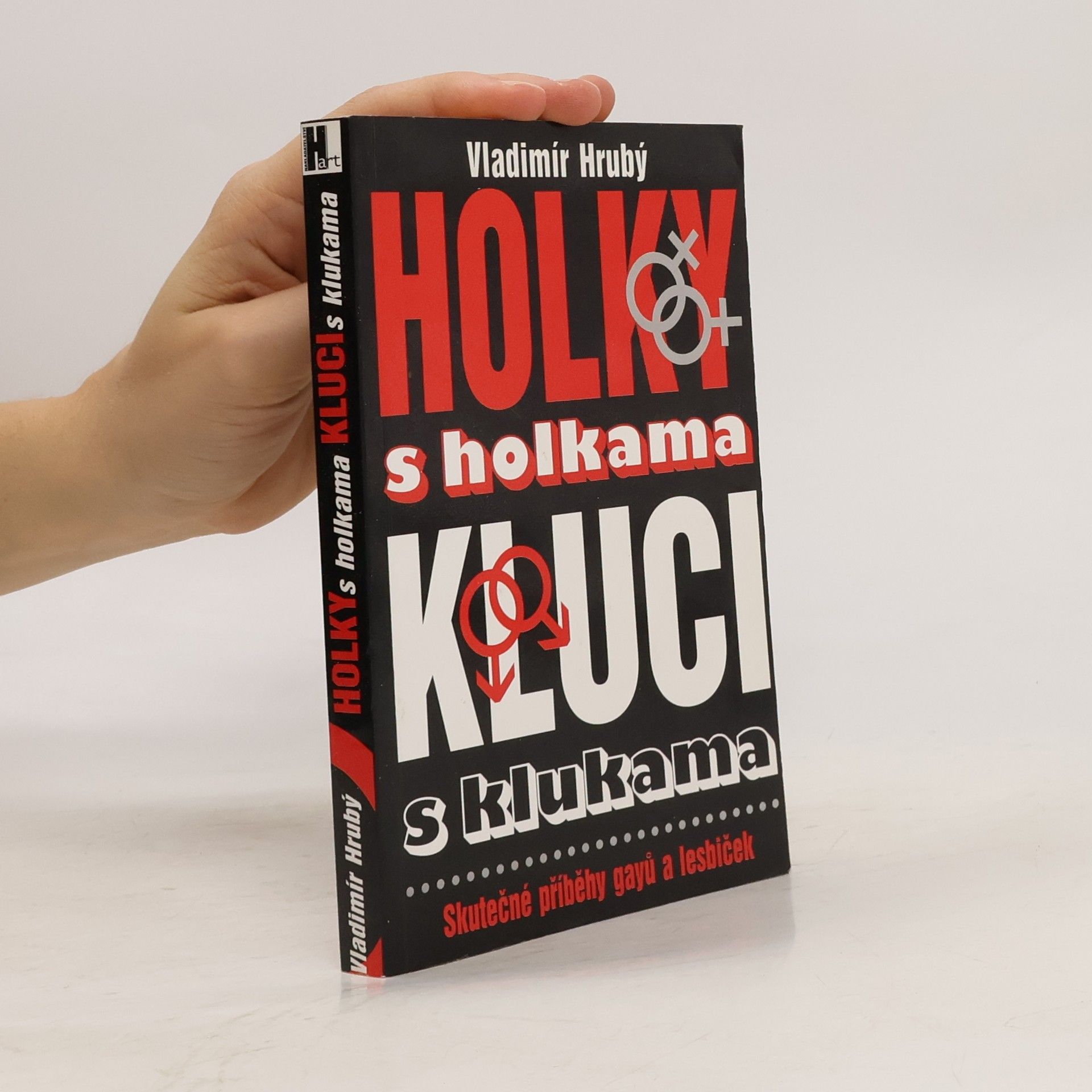 Vladimír Hrubý Holky s holkama, kluci s klukama