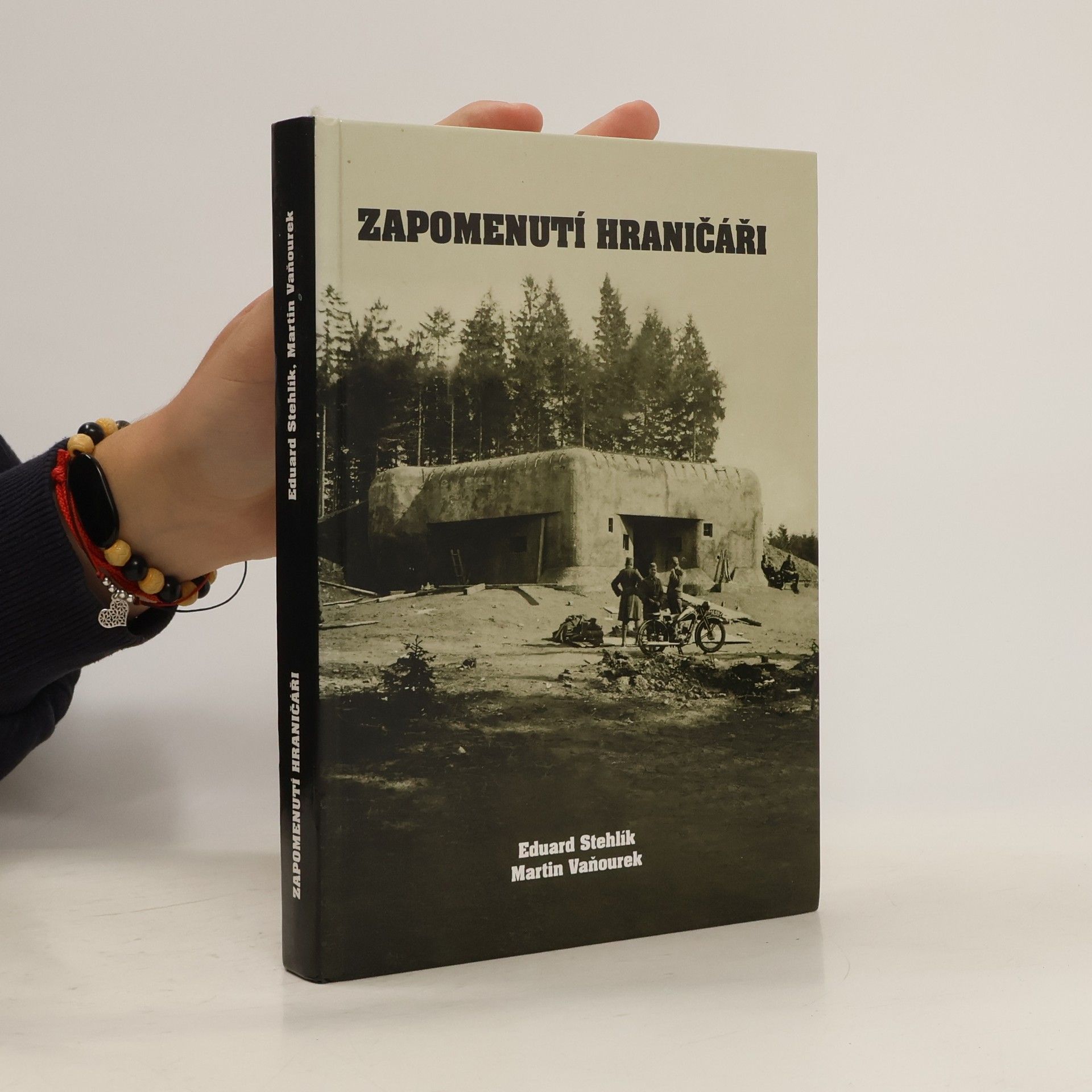 Eduard Stehlík Zapomenutí hraničáři