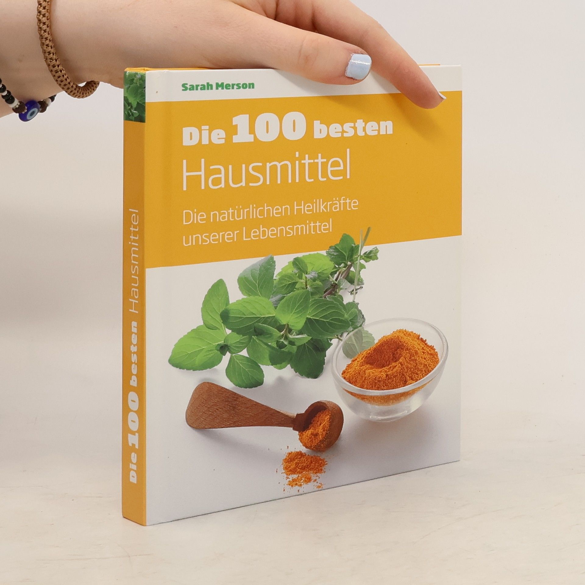 Sarah Merson Die 100 besten Hausmittel