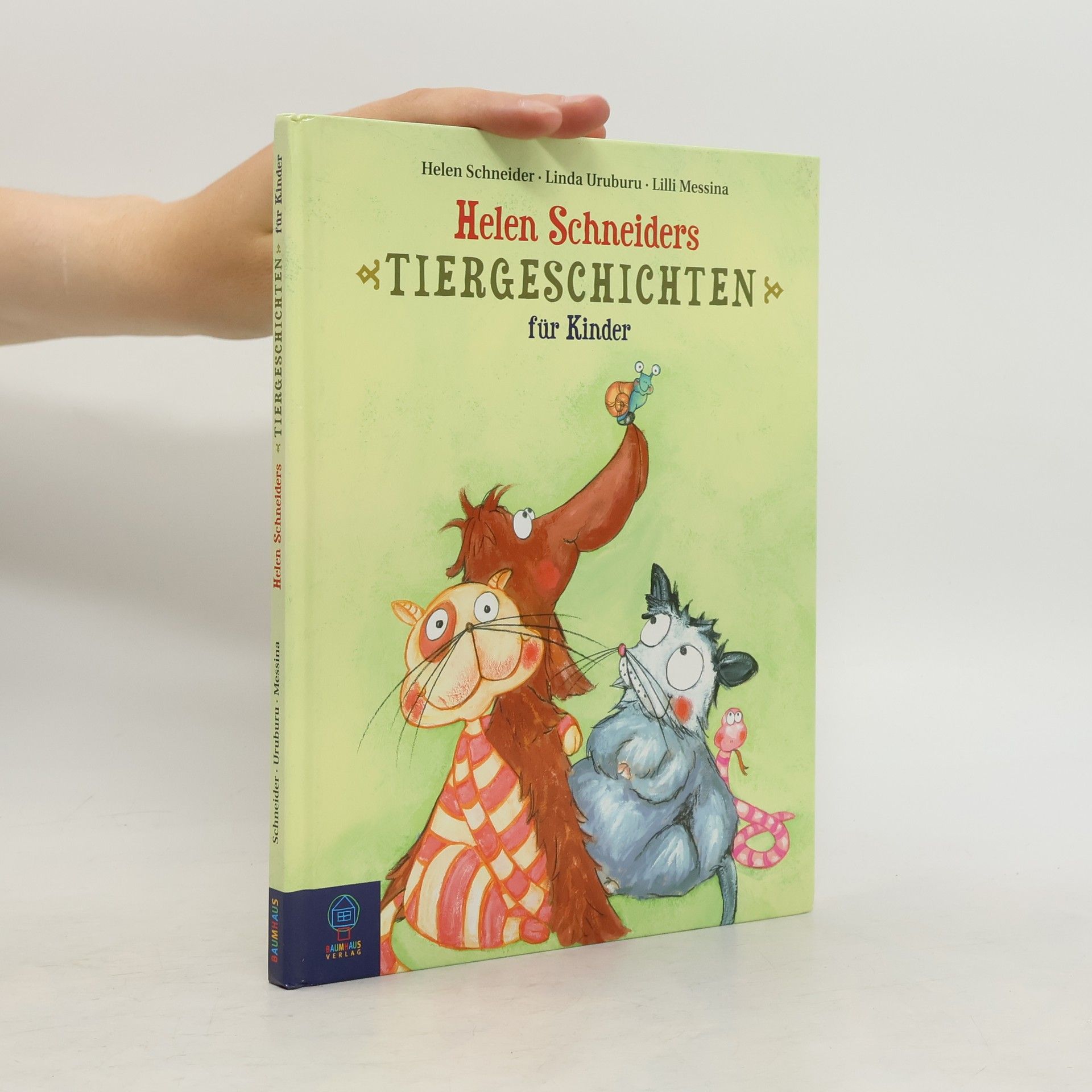 Helen Schneider Helen Schneiders Tiergeschichten für Kinder