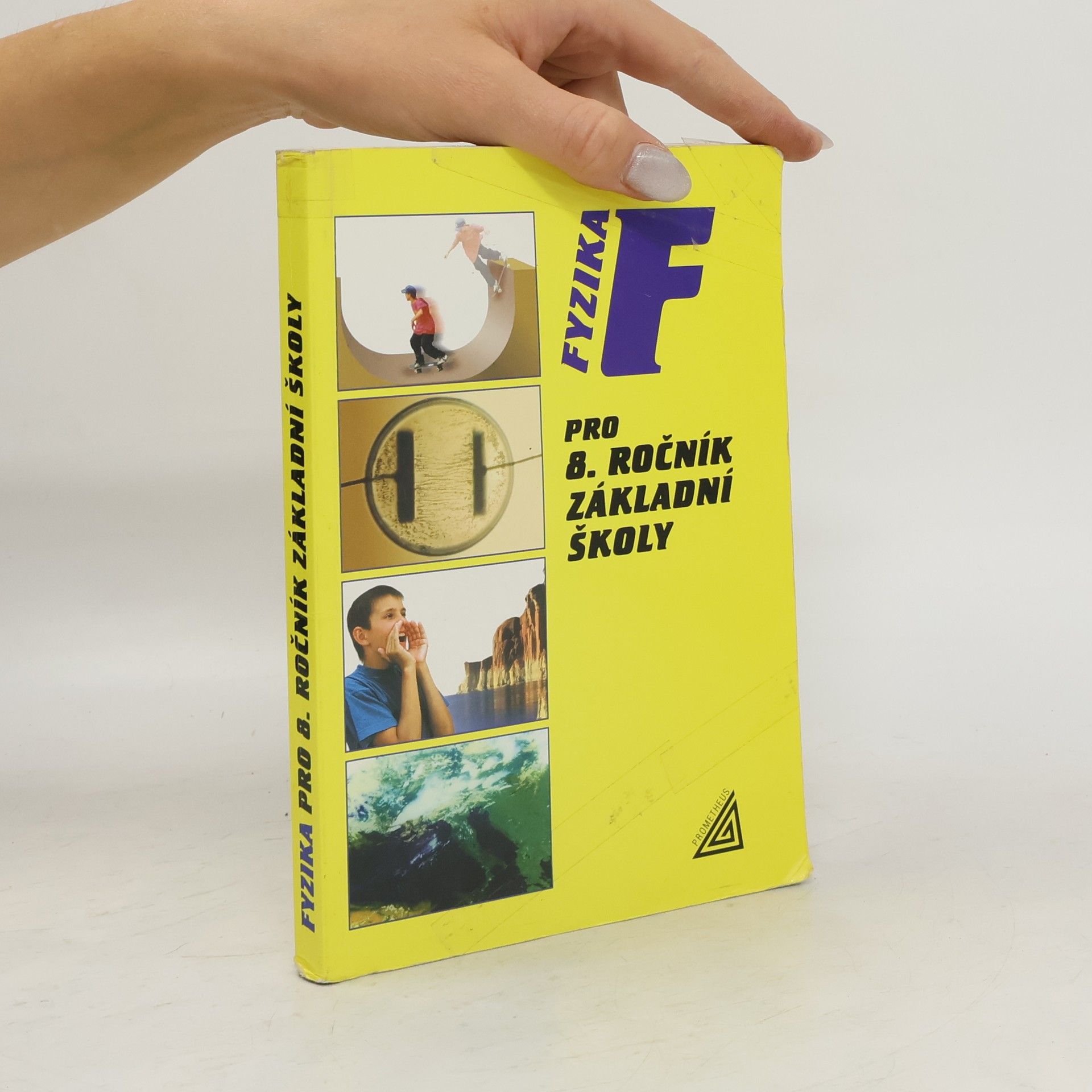 Růžena Kolářová Fyzika pro 8. ročník základní školy