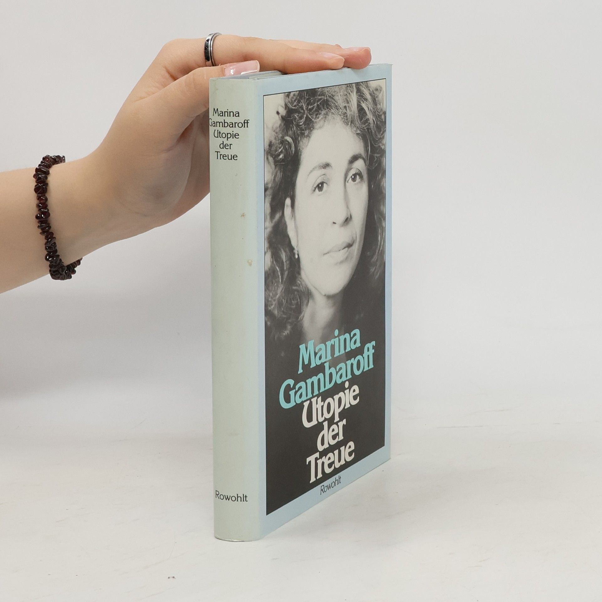 Marina Gambaroff Utopie der Treue