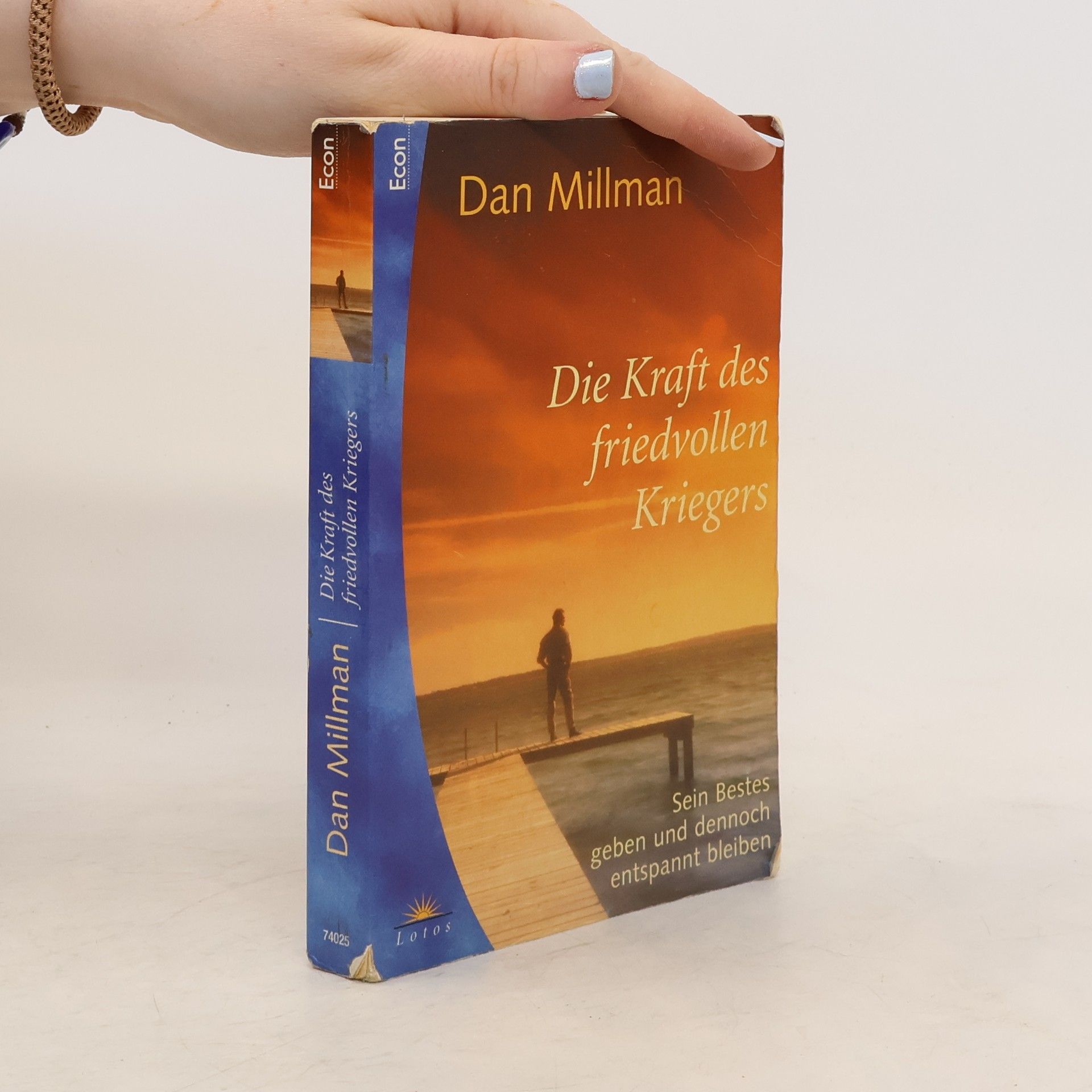 Dan Millman Die Kraft des friedvollen Kriegers