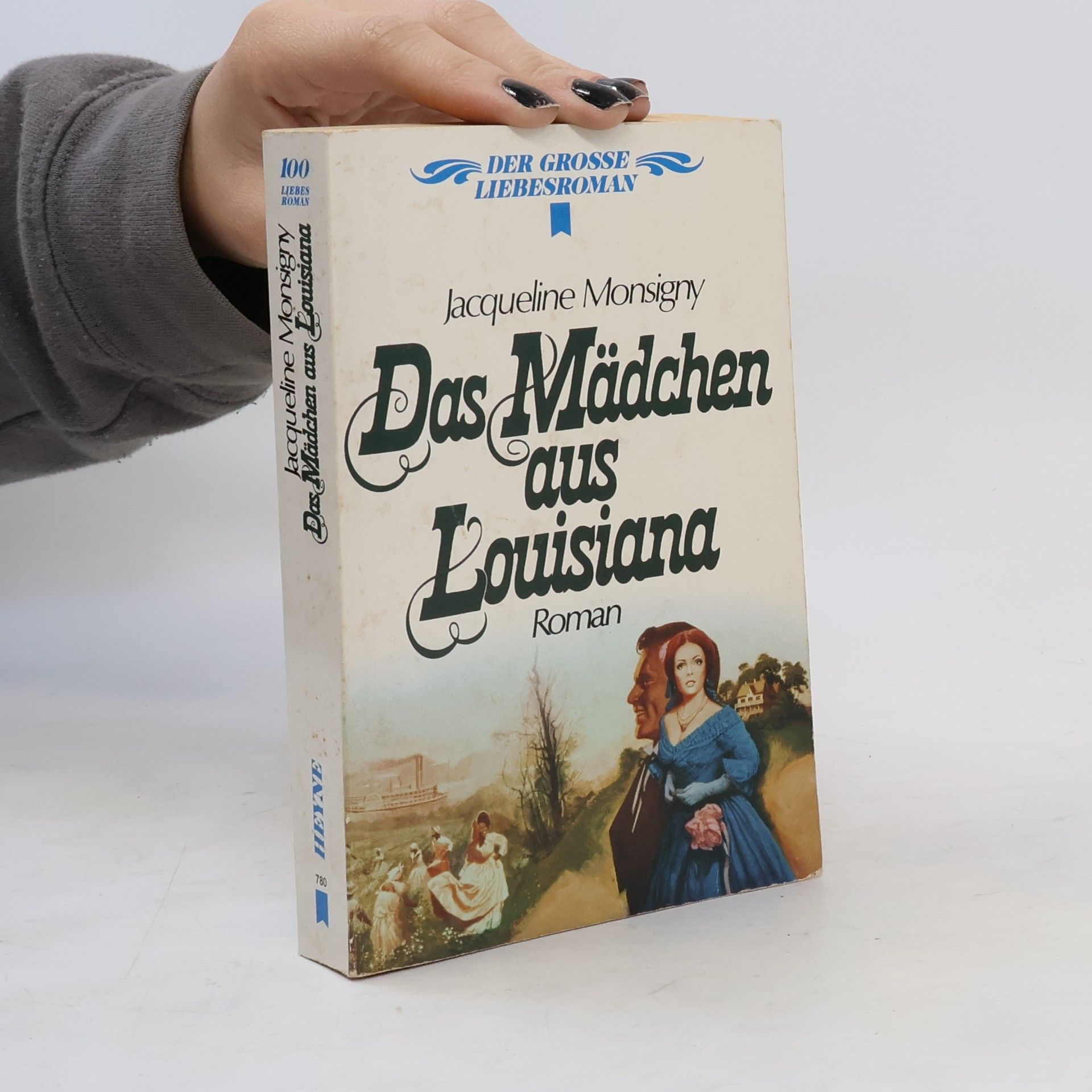Jacqueline Monsigny Das Mädchen aus Louisiana