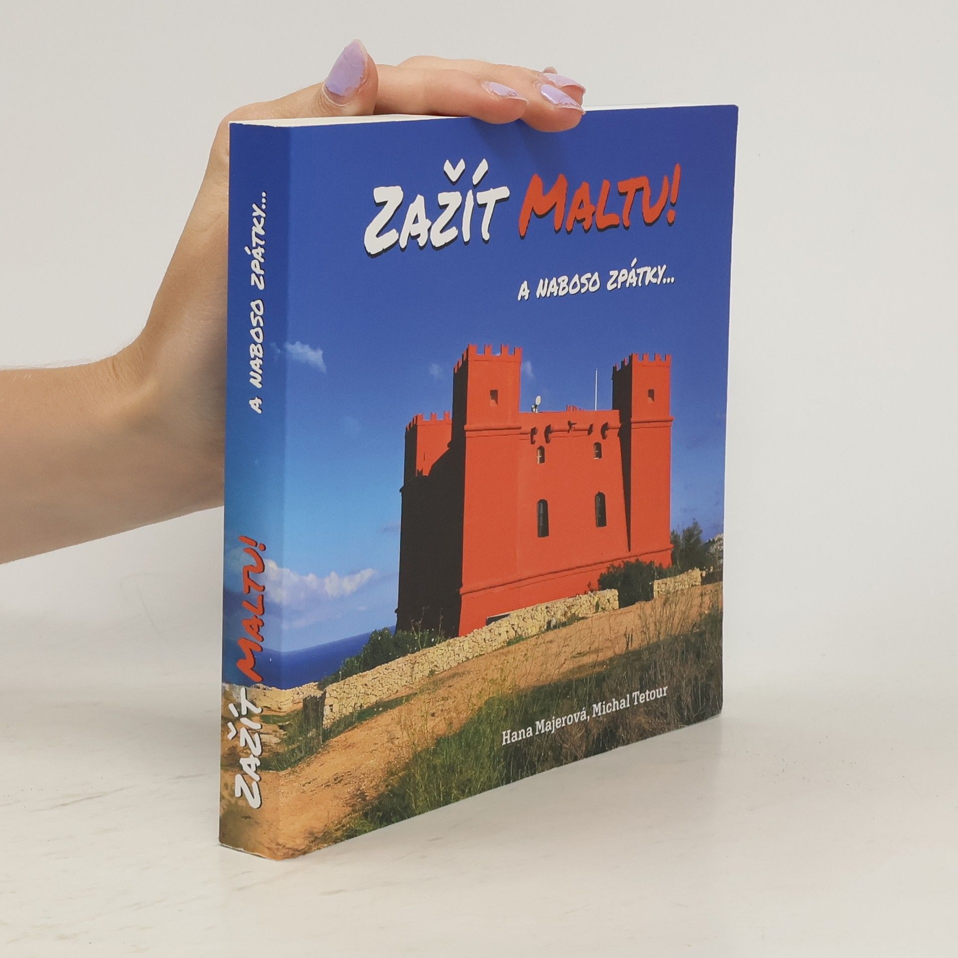 Hana Majerová Zažít Maltu!