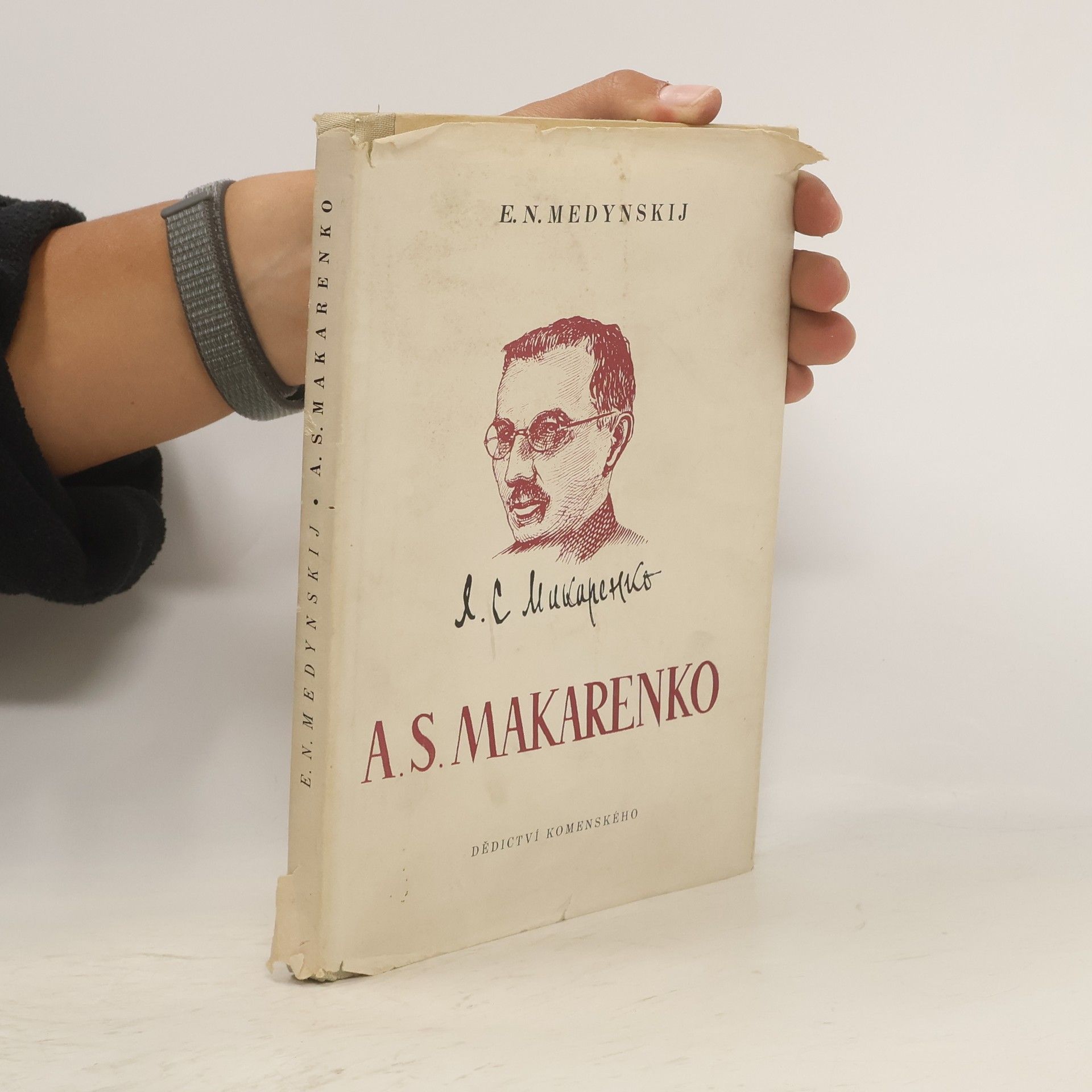 J. N. Medynskij Anton Semjonovič Makarenko, jeho život a pedagogická tvorba