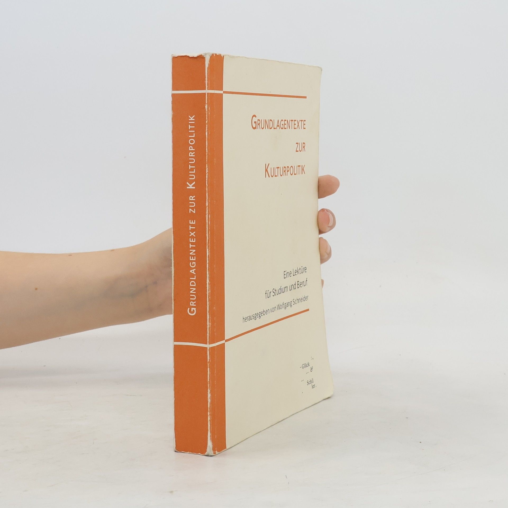 Wolfgang Schneider Grundlagentexte zur Kulturpolitik