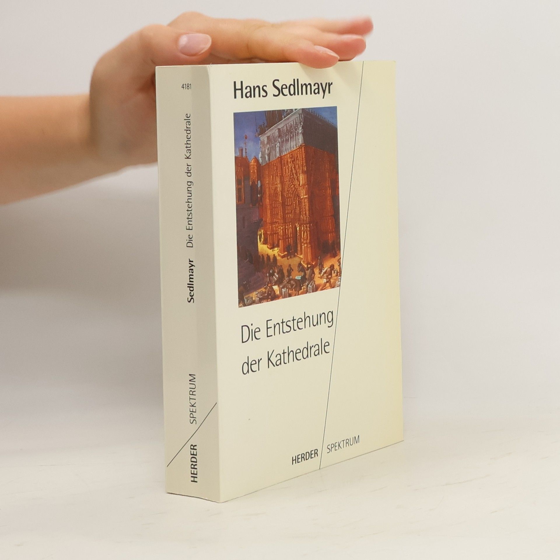 Hans Sedlmayr Die Entstehung der Kathedrale