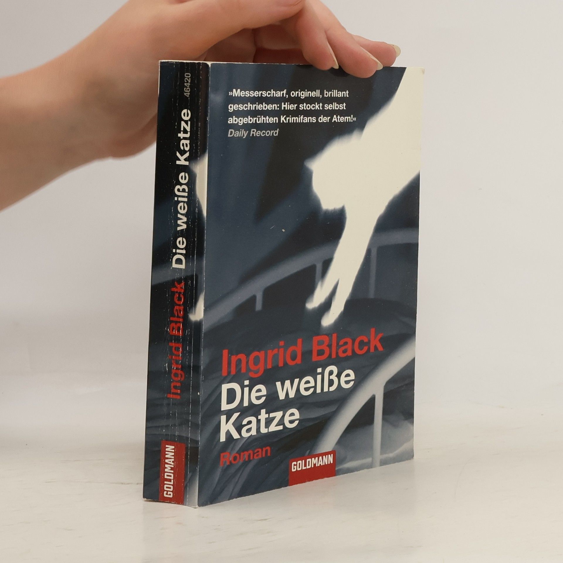 Ingrid Black Die weiße Katze. Roman