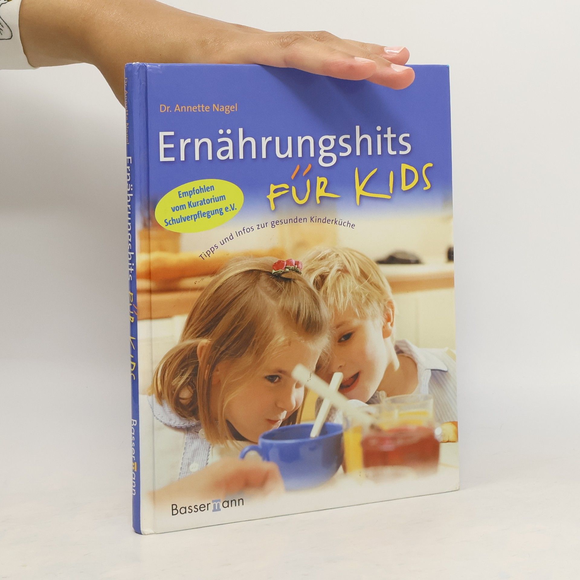 Annette Nagel Ernährungshits für Kids