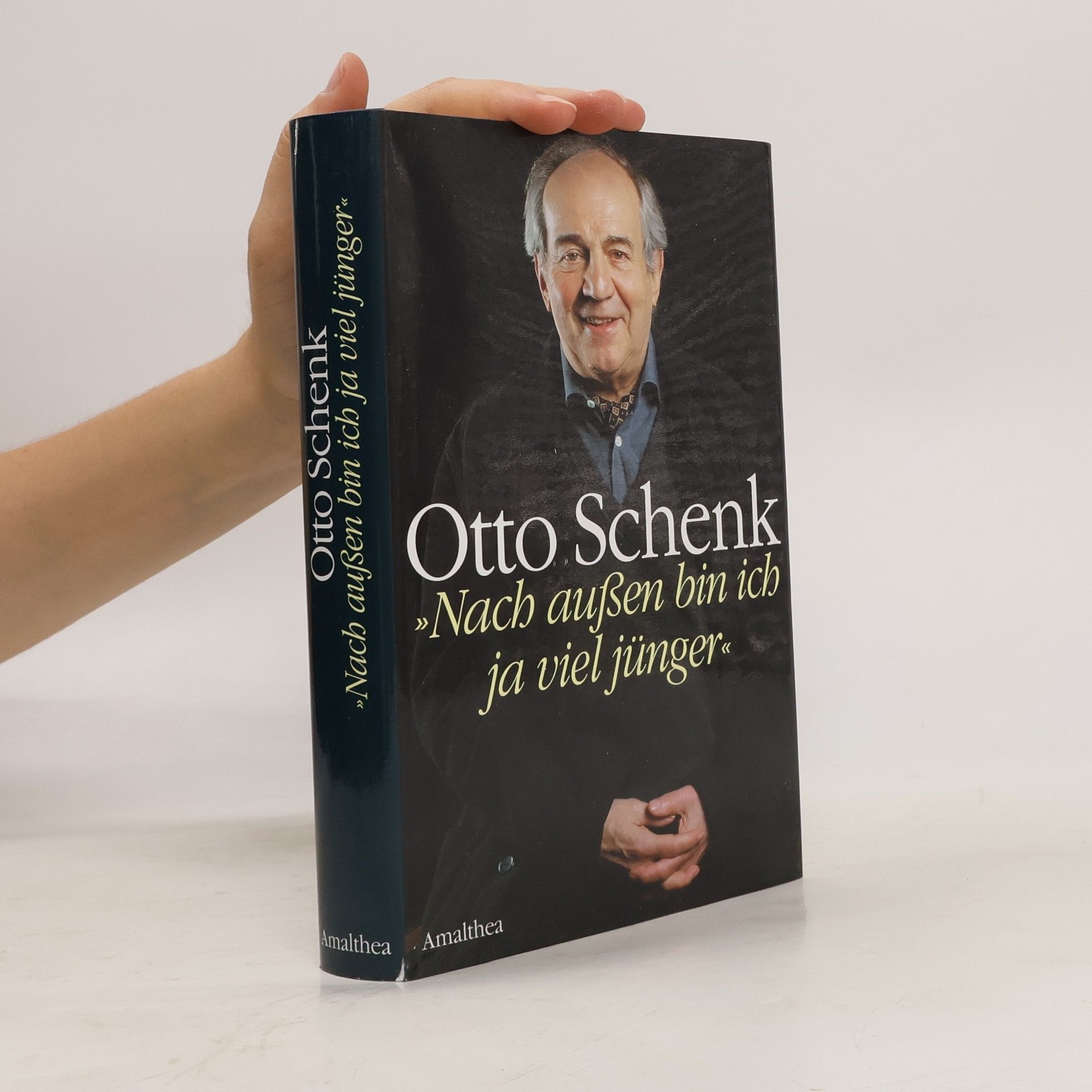 Otto Schenk Nach außen bin ich ja viel jünger