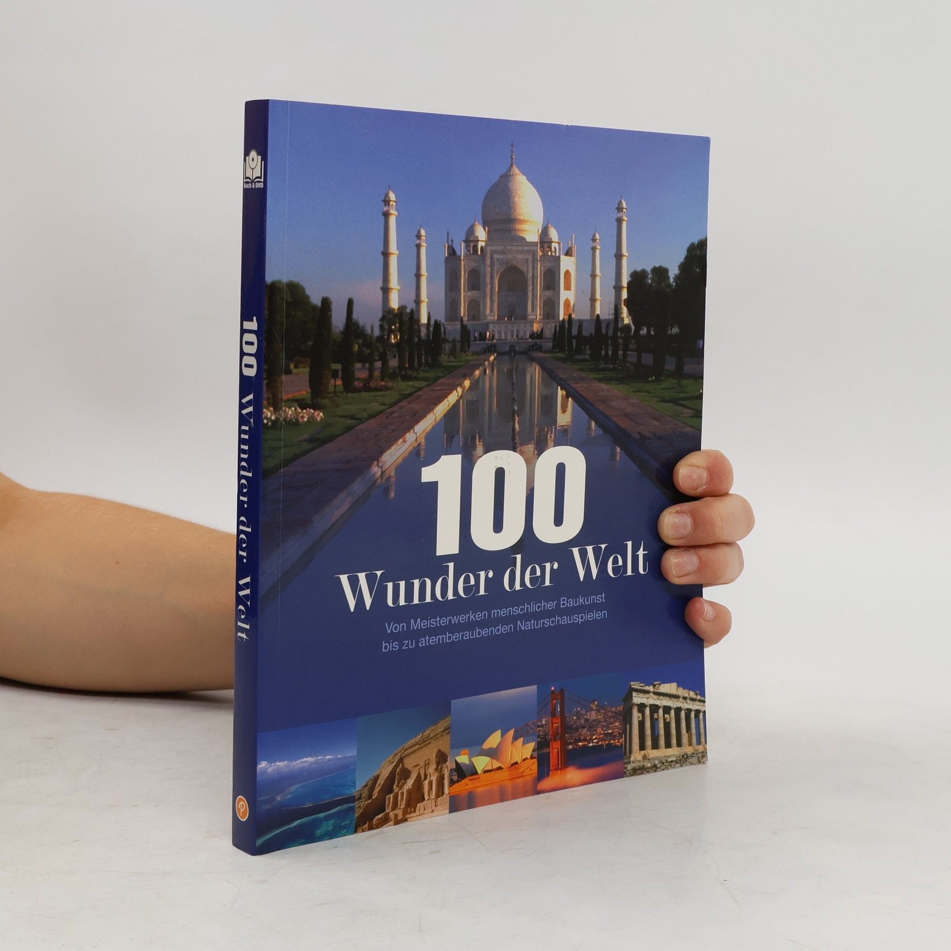 Autorenkollektiv 100 Wunder der Welt