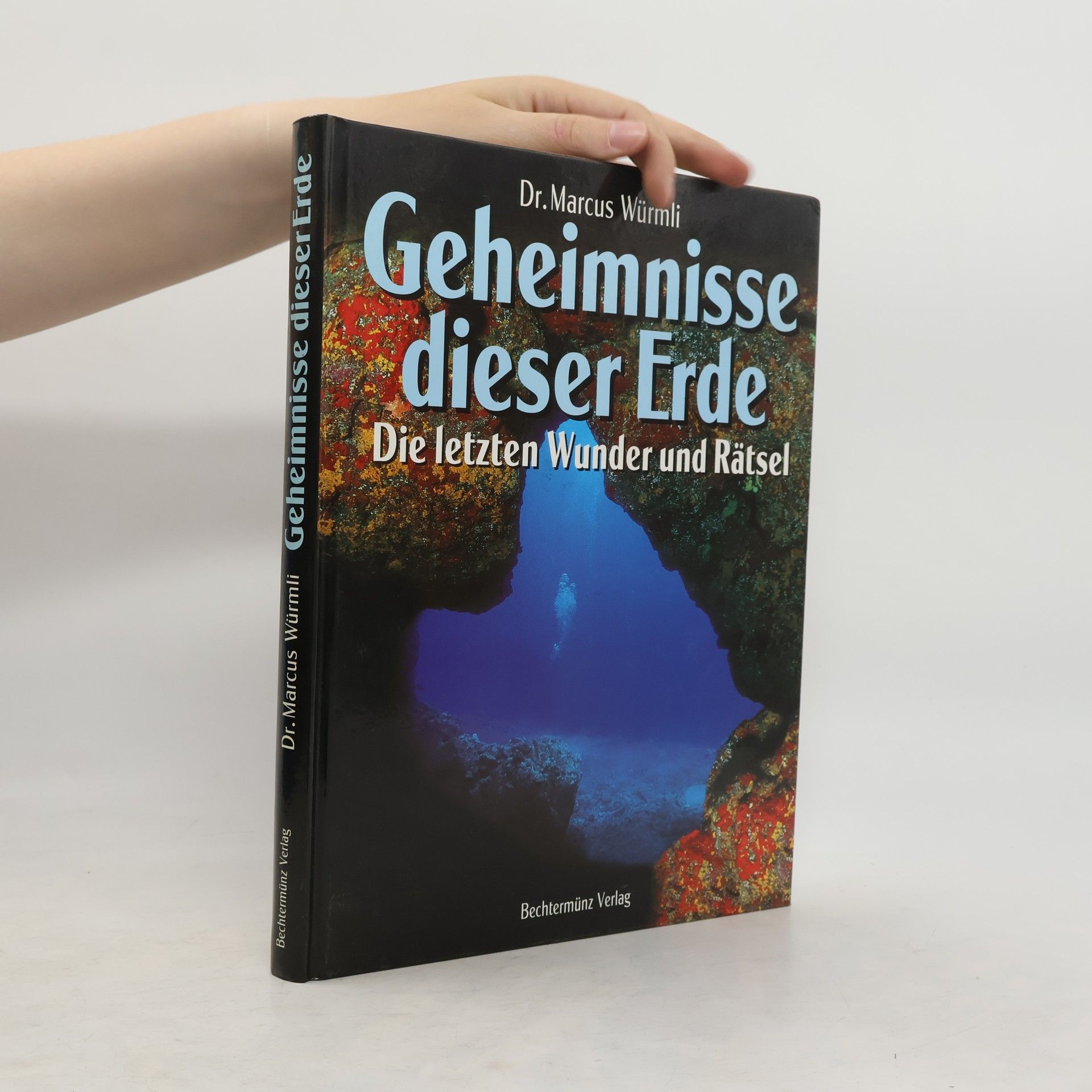Marcus Würmli Geheimnisse dieser Erde