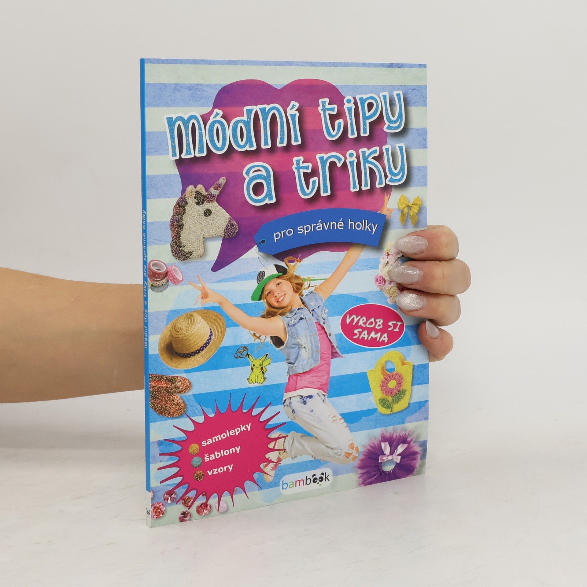 Collectif d'auteurs Módní tipy a triky pro správné holky