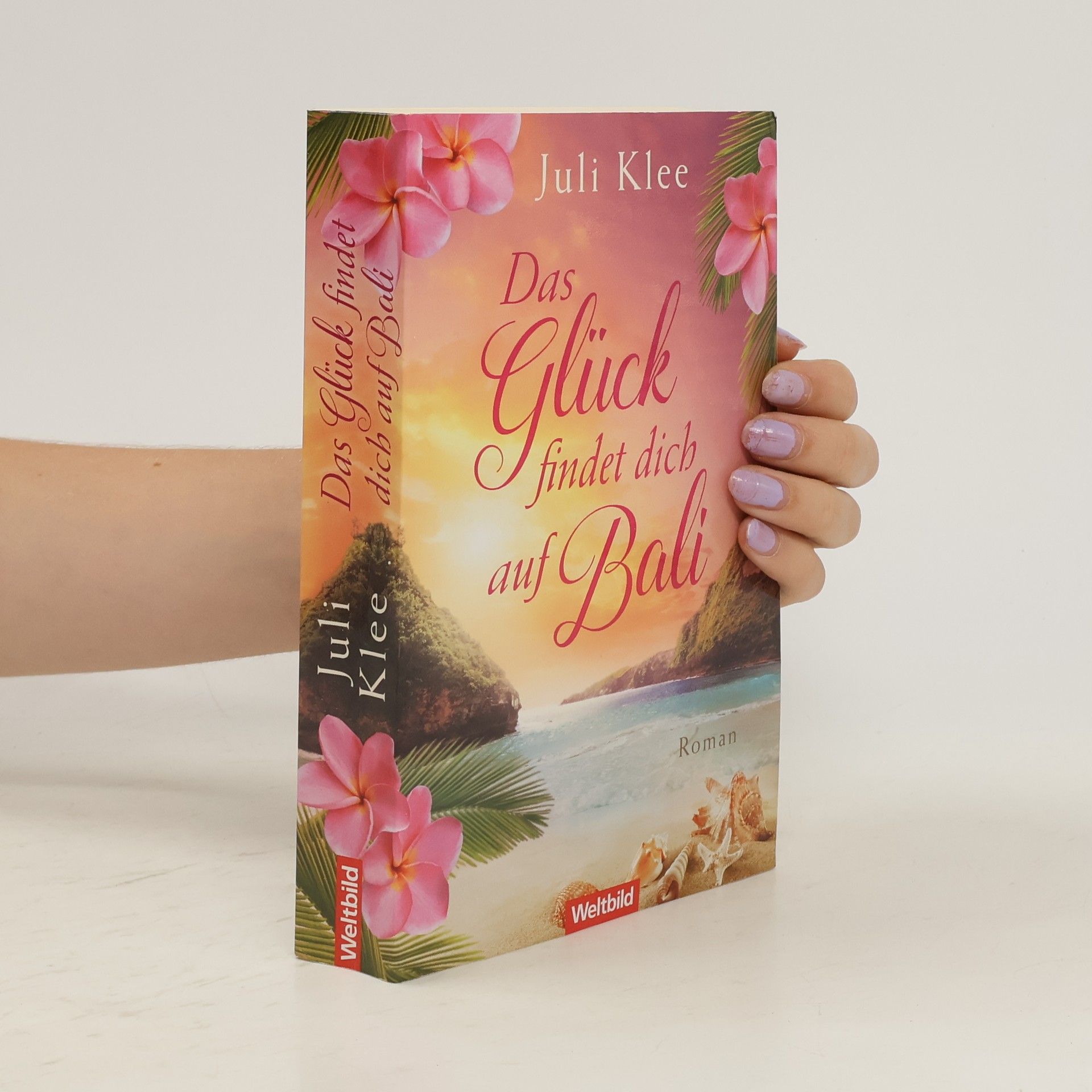 Julia Klee Das Glück findet dich auf Bali