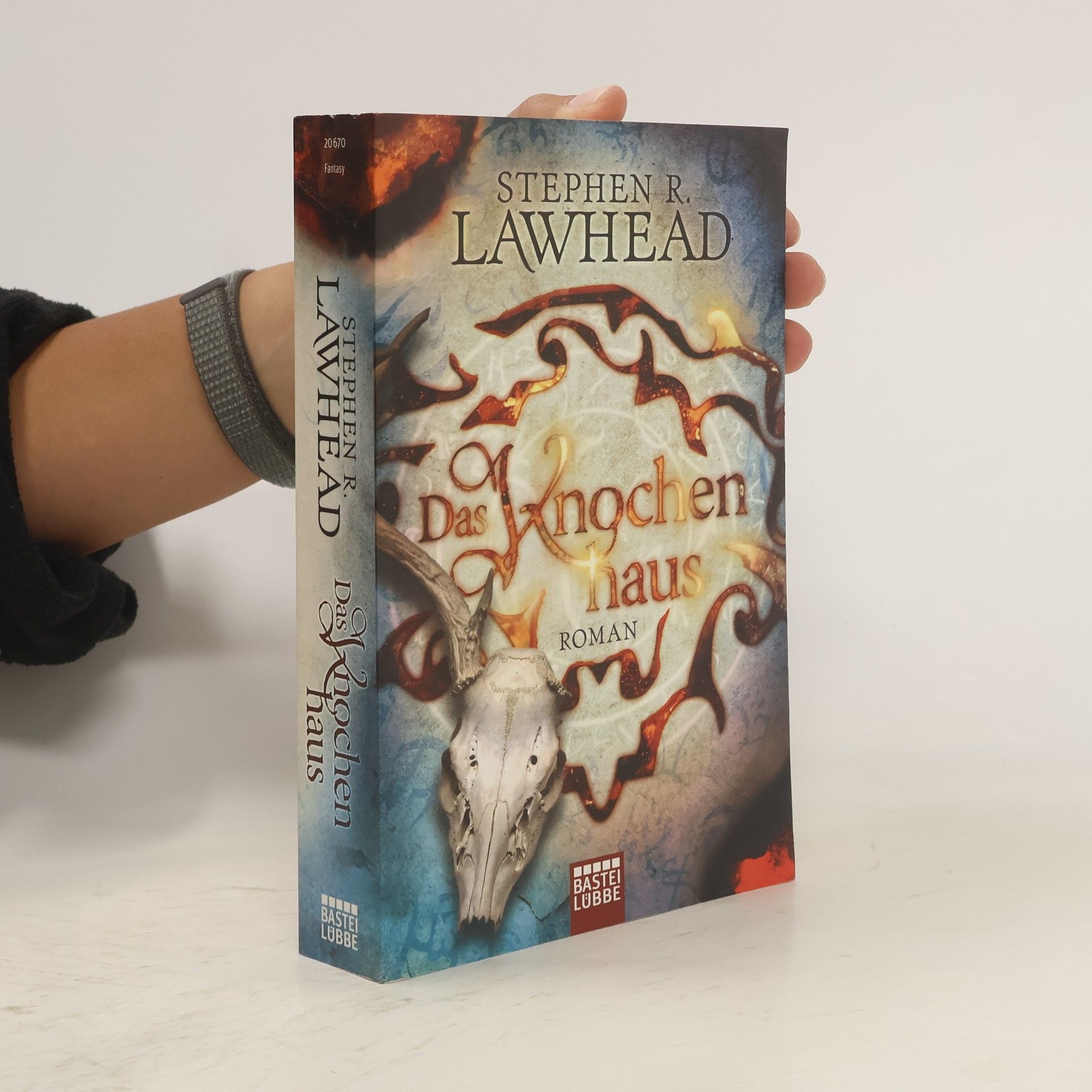 Stephen R. Lawhead Das Knochenhaus