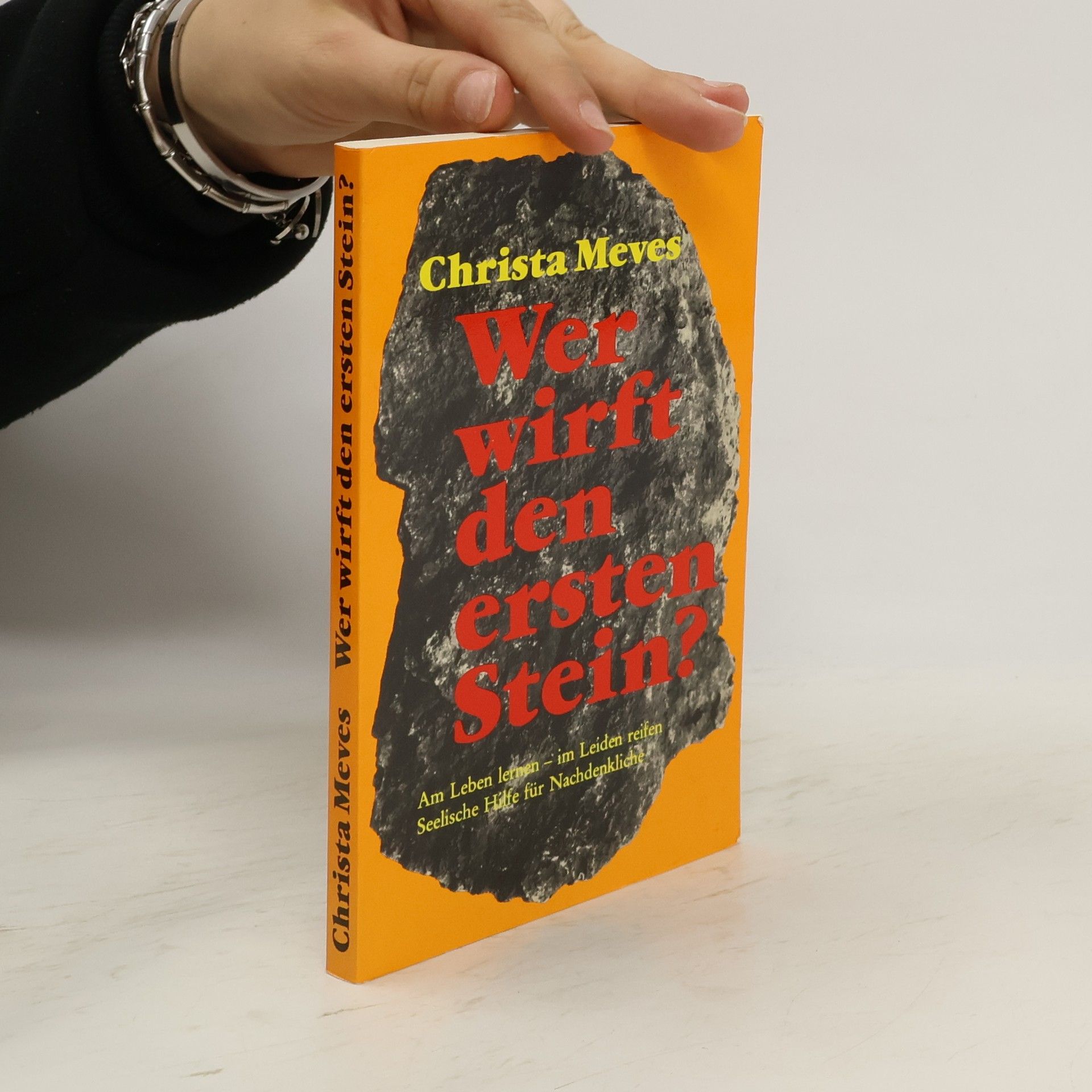 Christa Meves Wer wirft den ersten Stein?