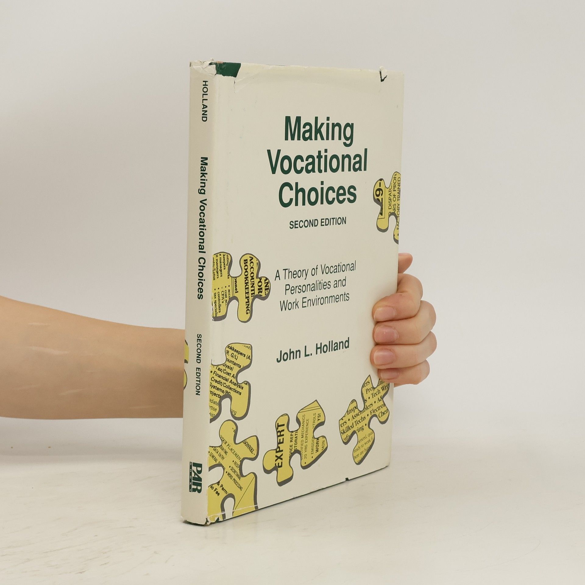 John L. Holland Making Vocational Choices