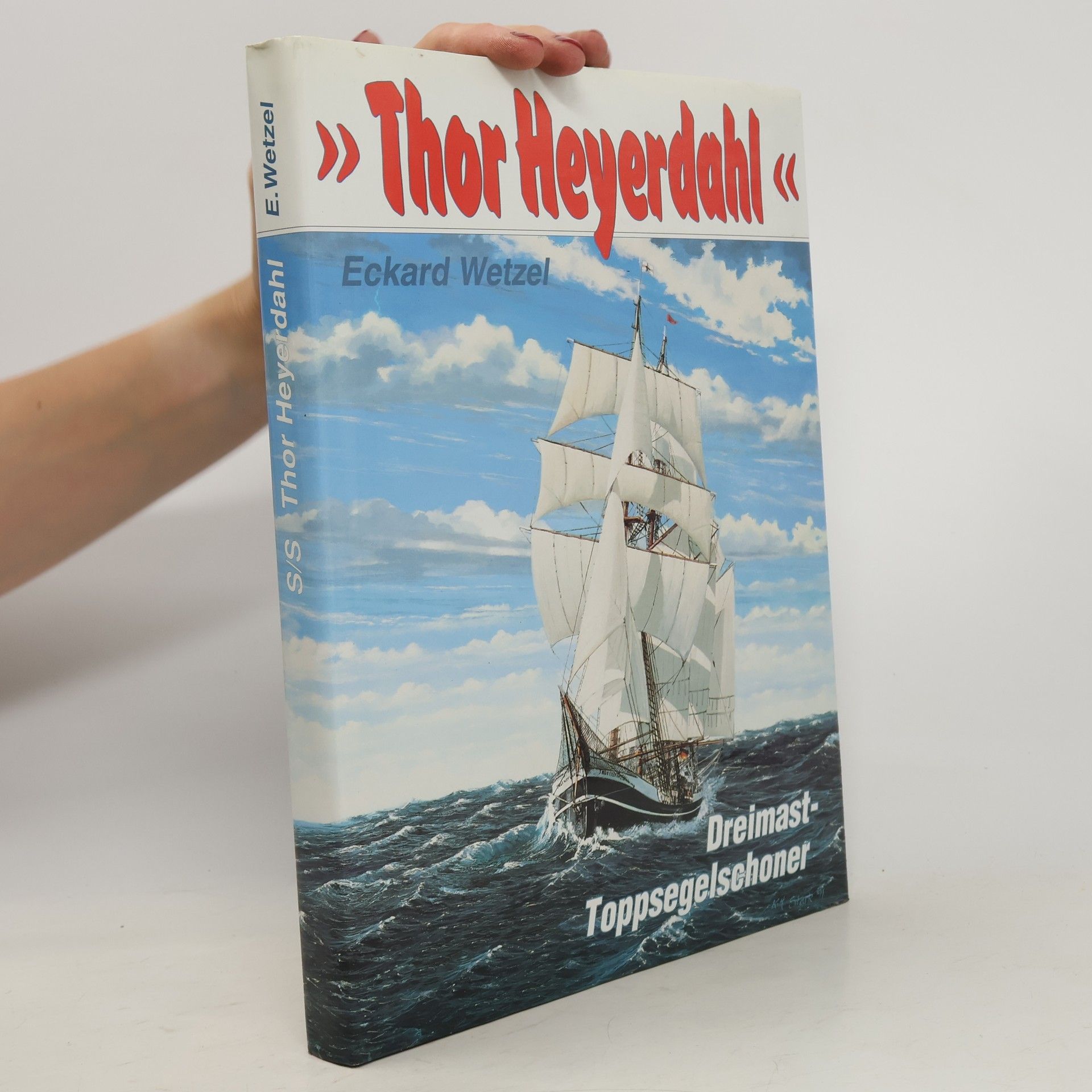 Eckard Wetzel Thor Heyerdahl