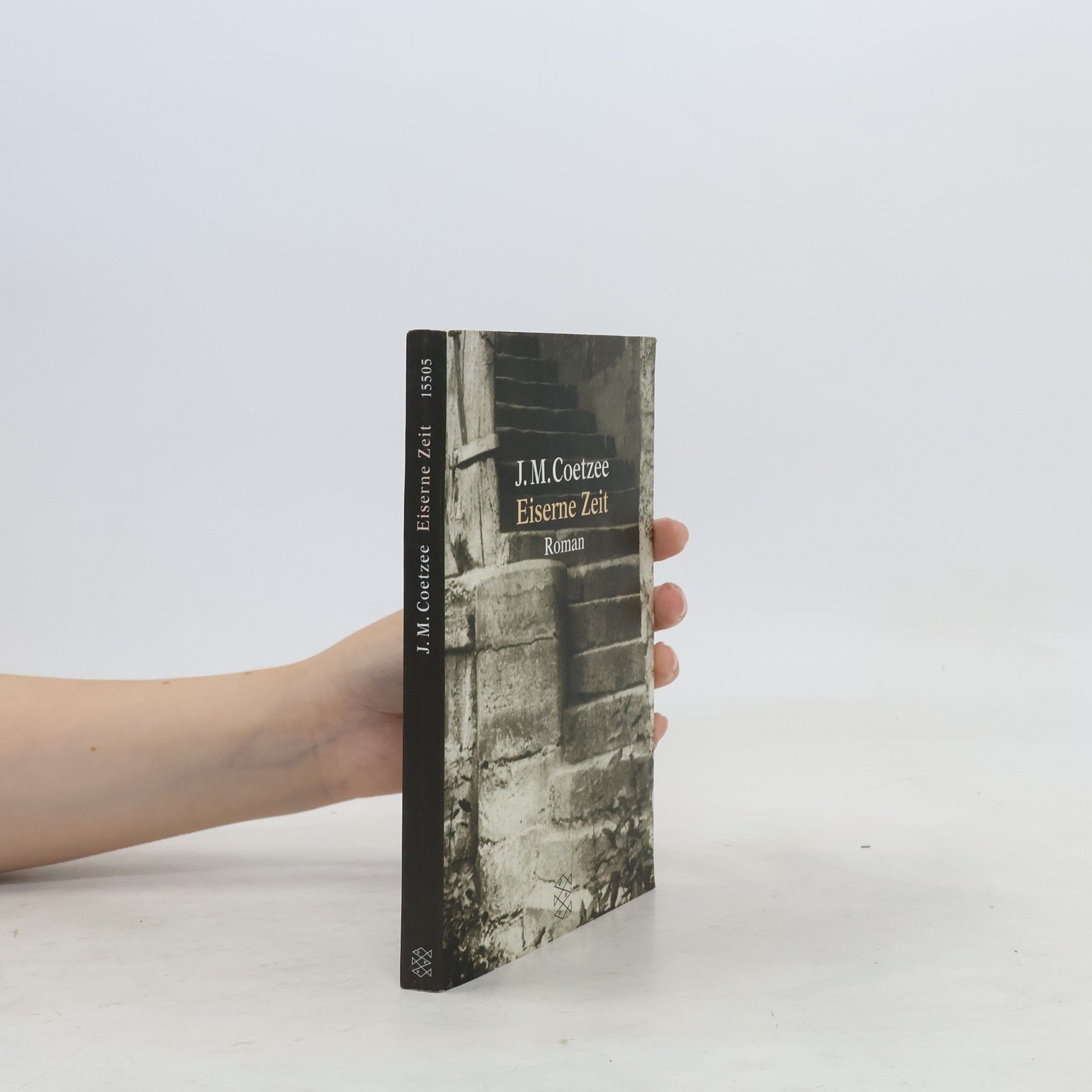 John Maxwell Coetzee Eiserne Zeit : Roman