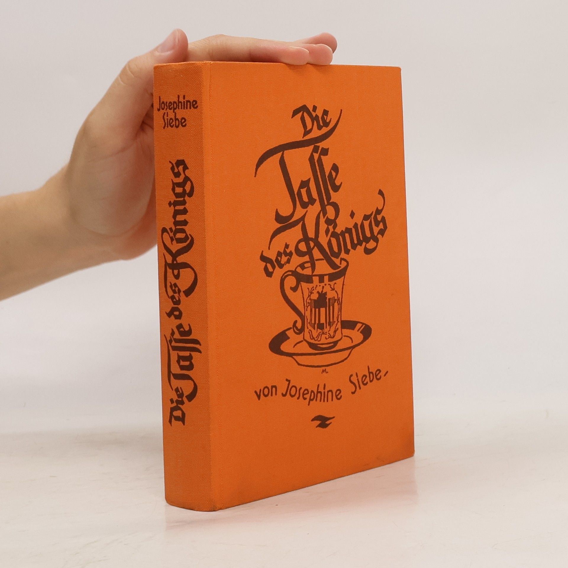 Josephine Siebe Die Tasse des Königs