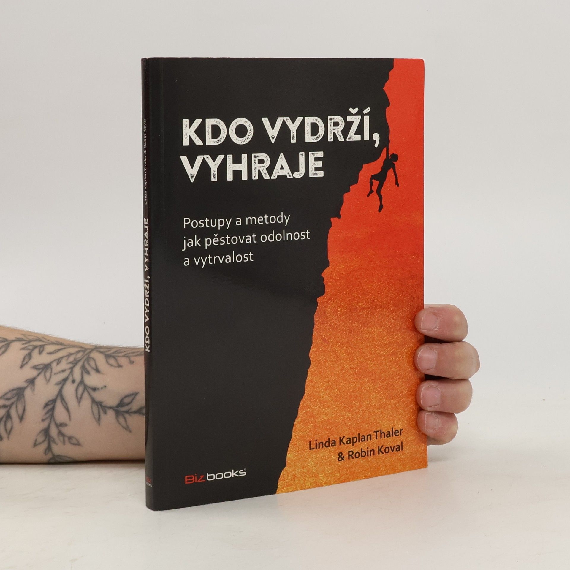 Linda Kaplan Thaler Kdo vydrží, vyhraje